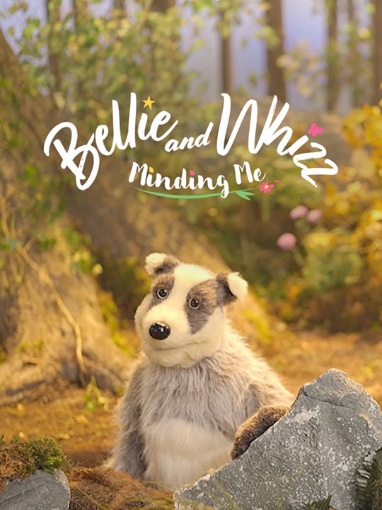 Bellie and Whizz 'Minding Me'