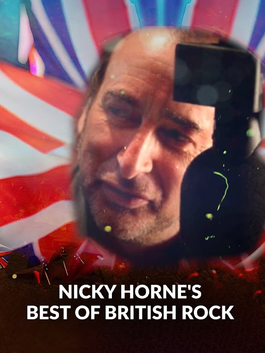 Nicky Horne's Best Of British Rock