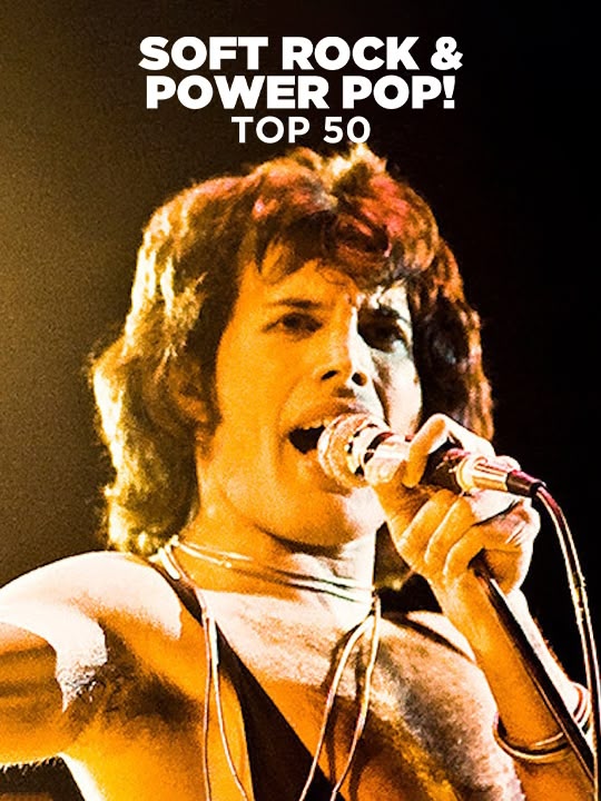Soft Rock & Power Pop! Top 50