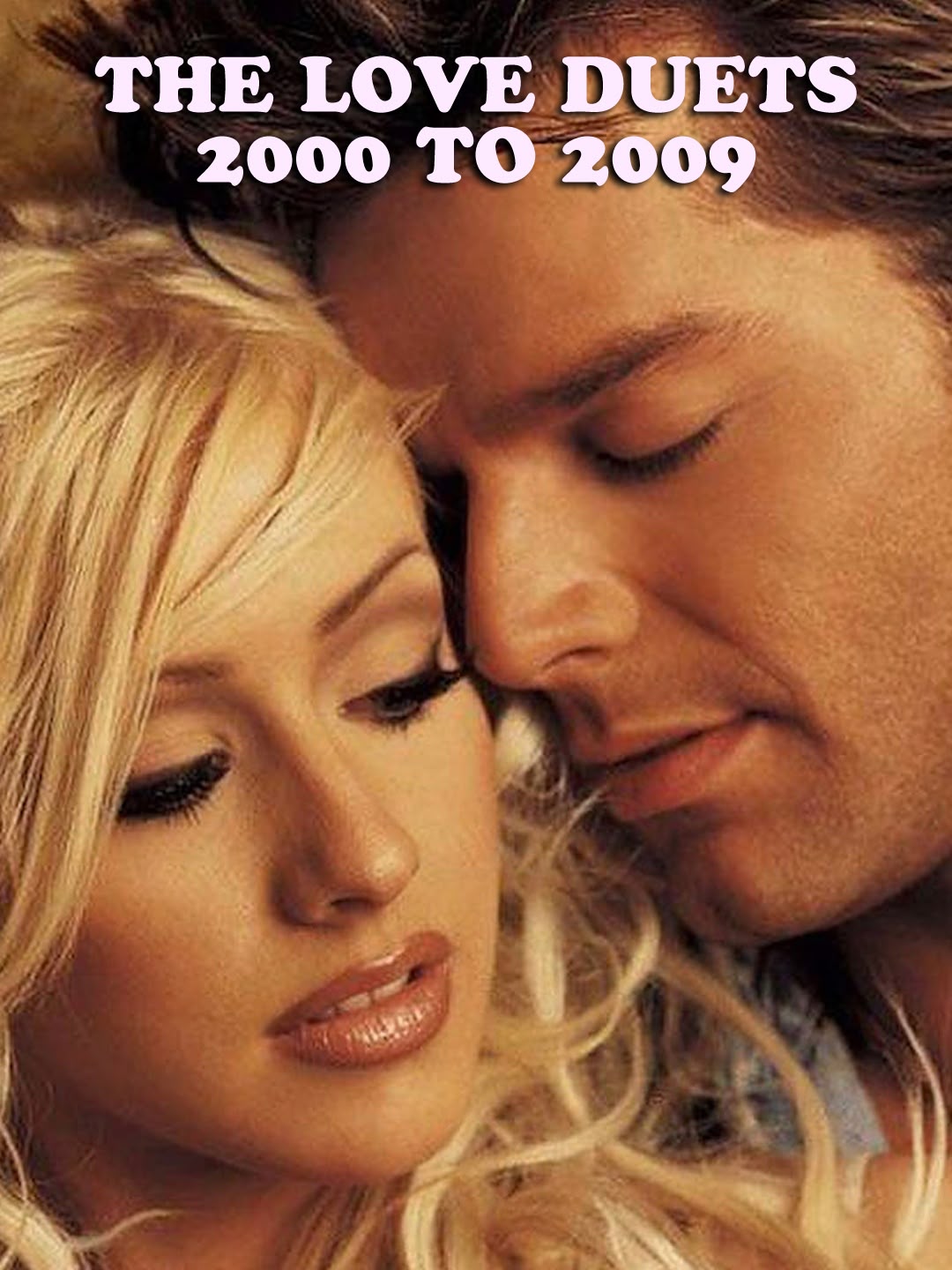 The Love Duets - 2000 to 2009