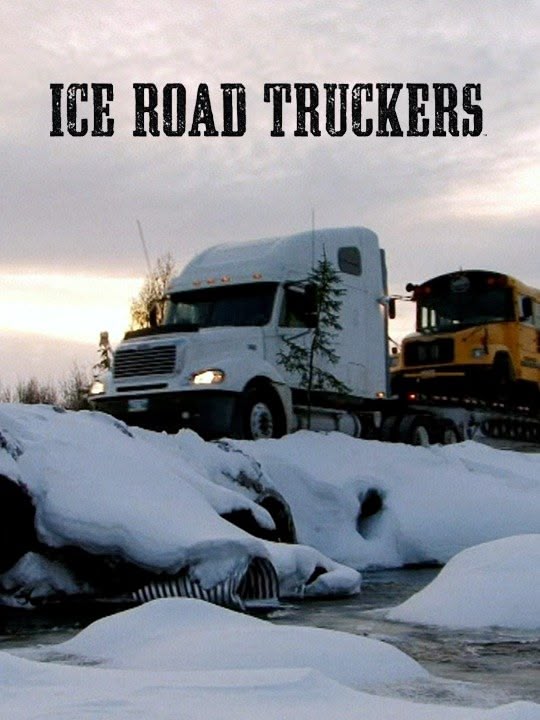 Ice Road Truckers