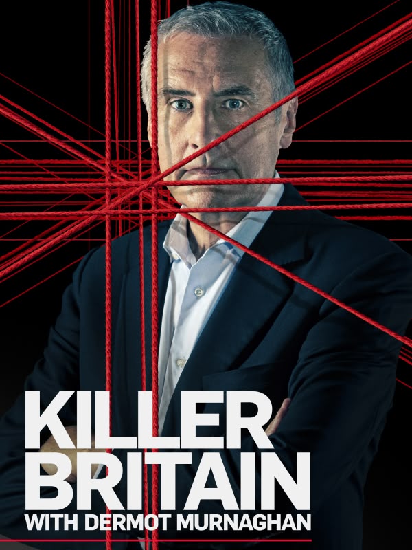 Killer Britain with Dermot Murnaghan