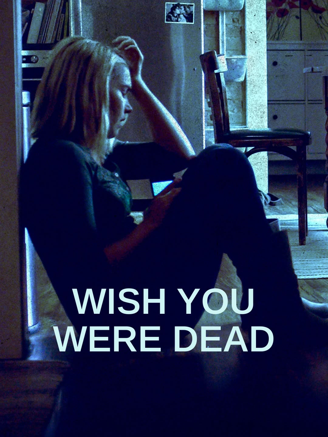 Wish You Were Dead