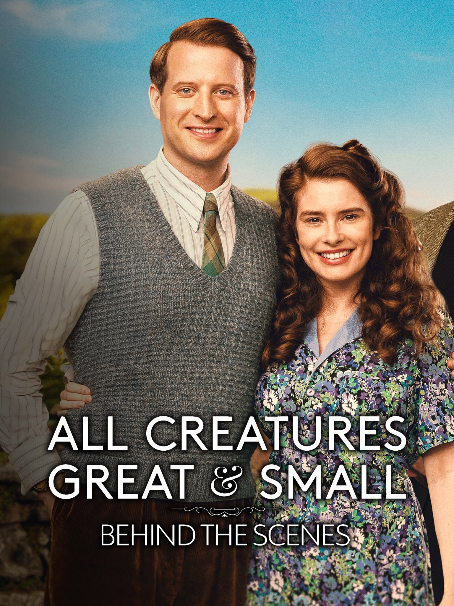 New: All Creatures Great & Small: Behind the Scenes