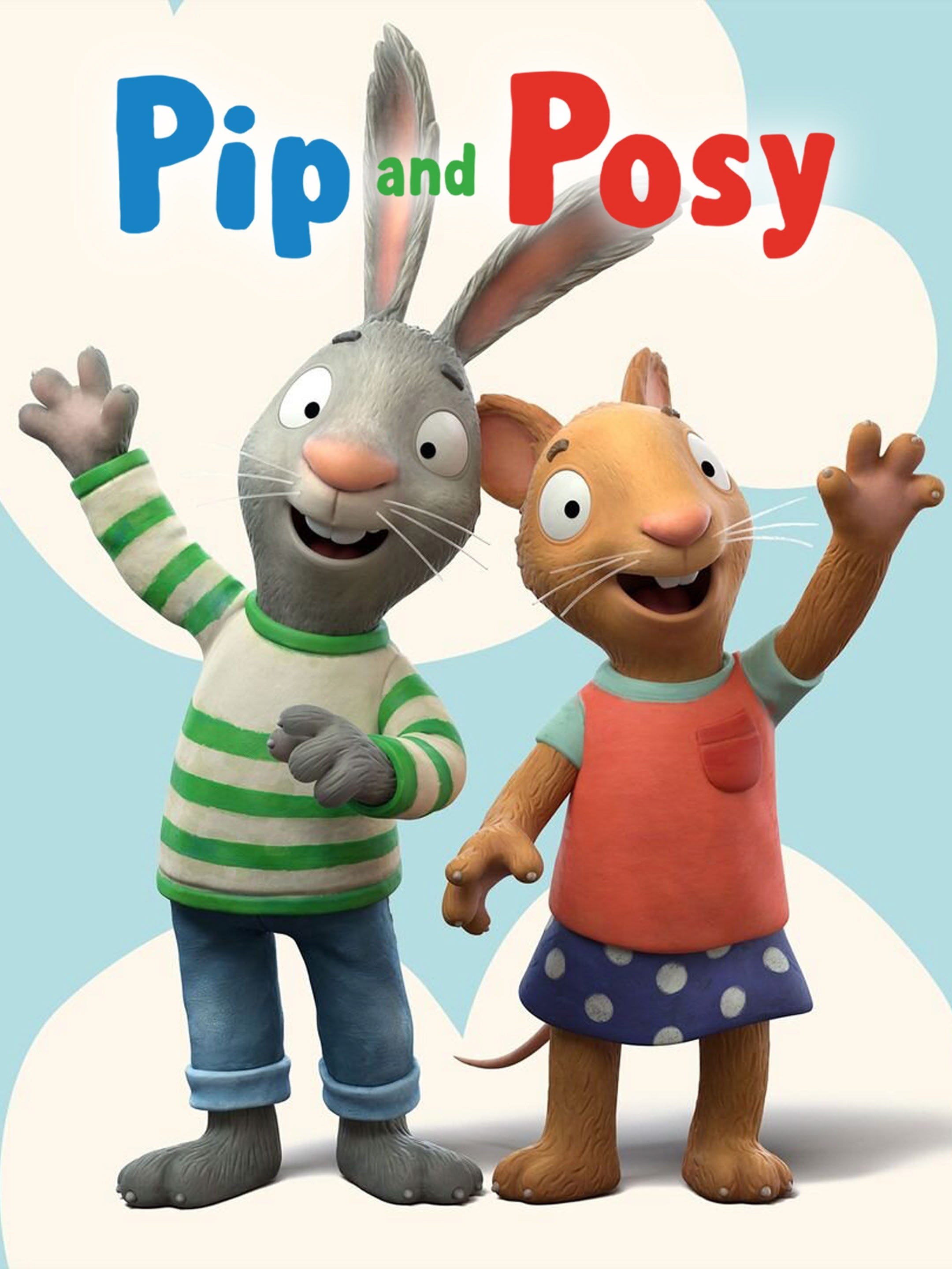 Pip and Posy
