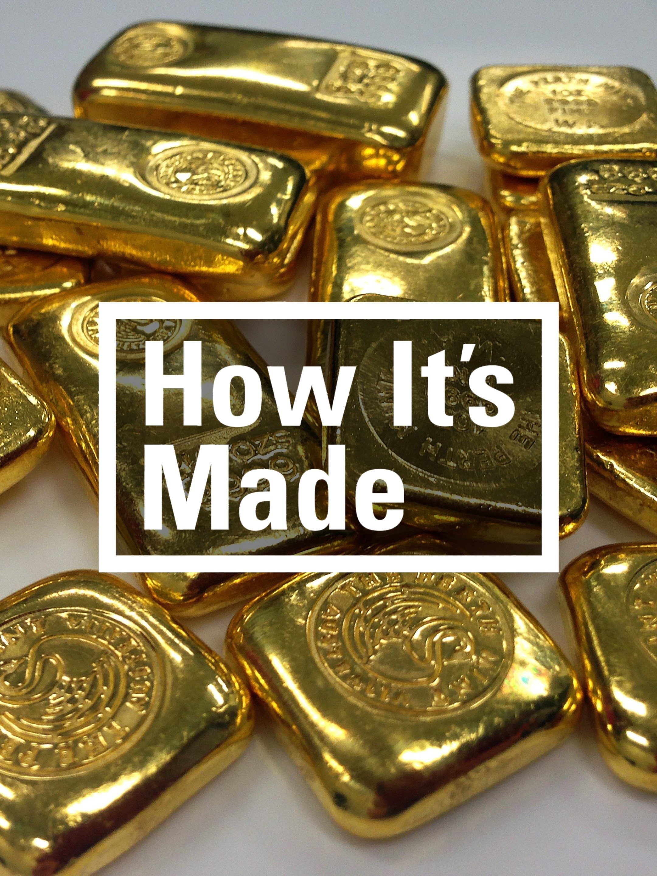 How It's Made