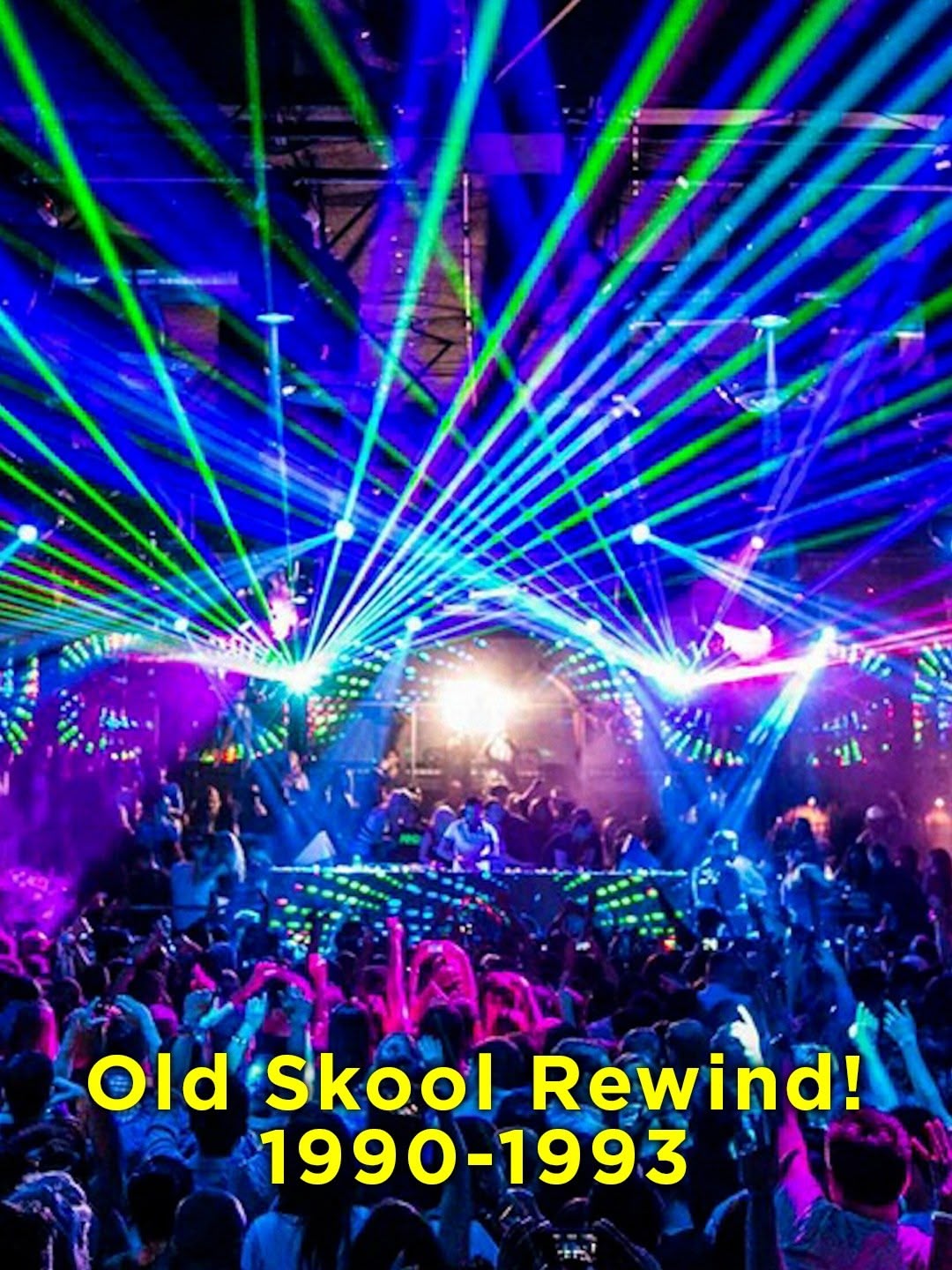 Old Skool Rewind! 1990-1993
