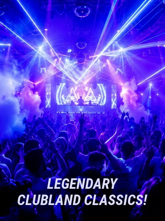 Legendary Clubland Classics!