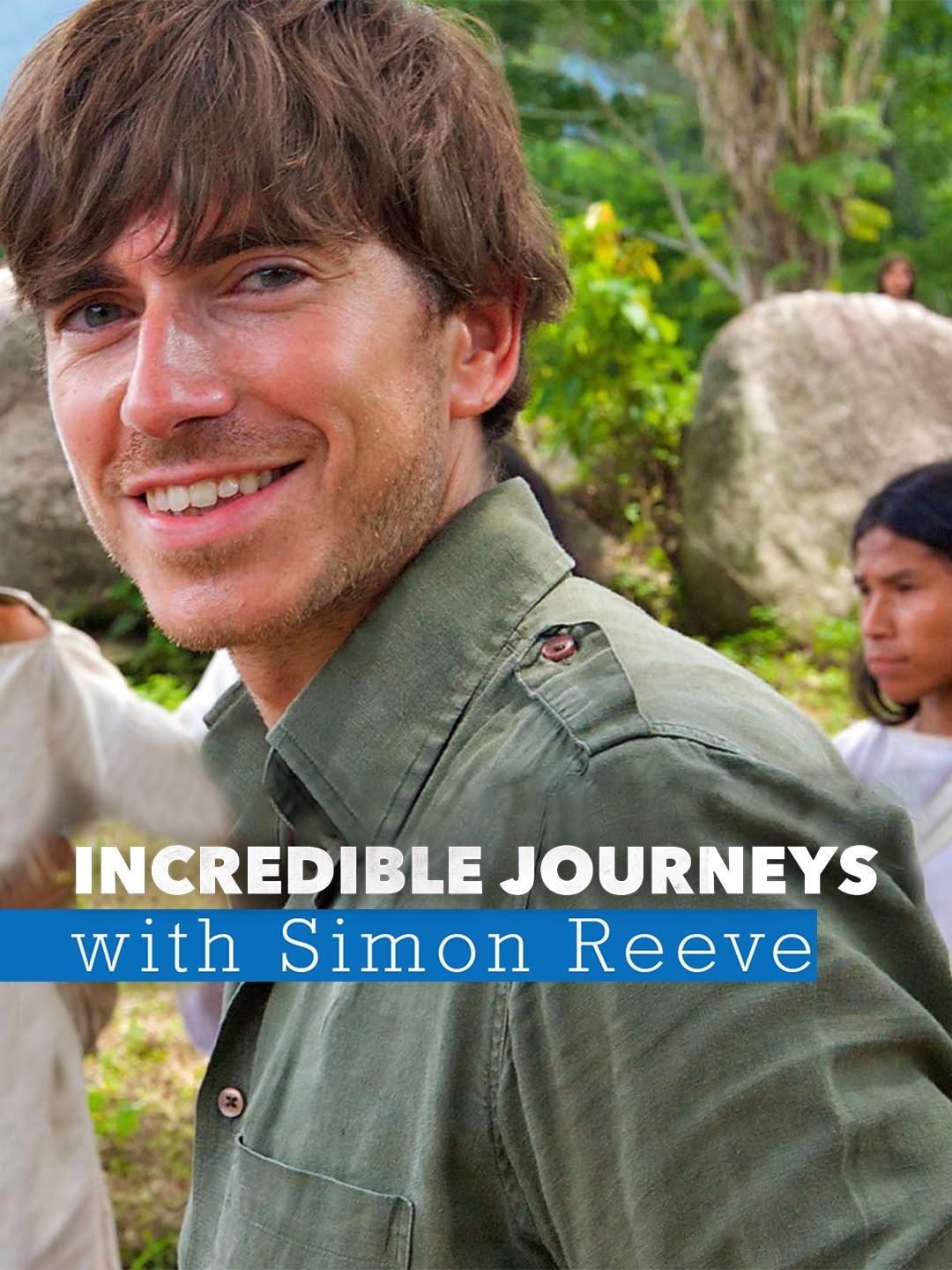 Incredible Journeys with Simon Reeve