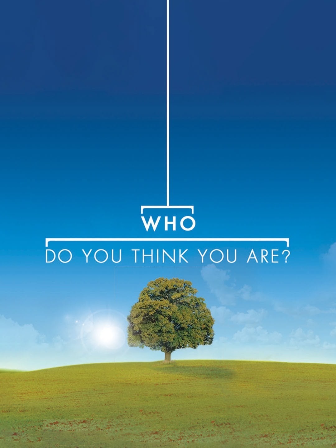 Who Do You Think You Are?