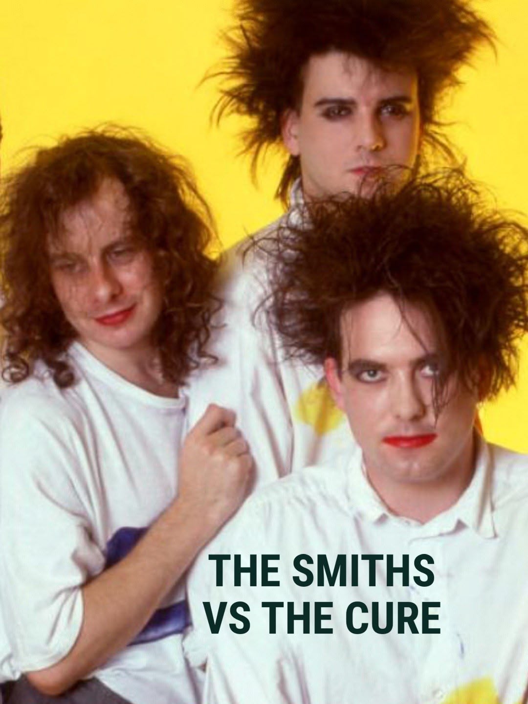 The Smiths Vs The Cure