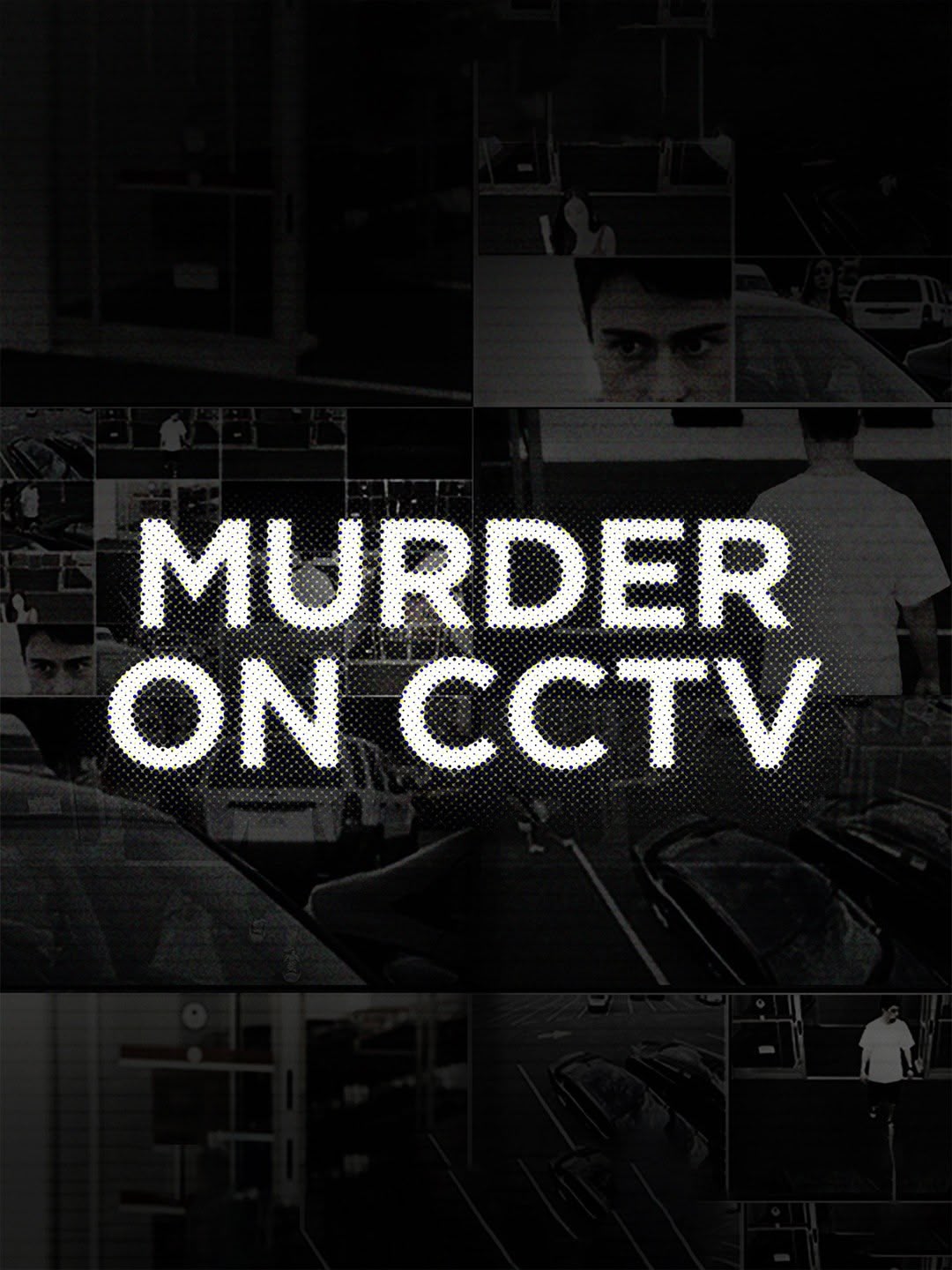 Murder On CCTV