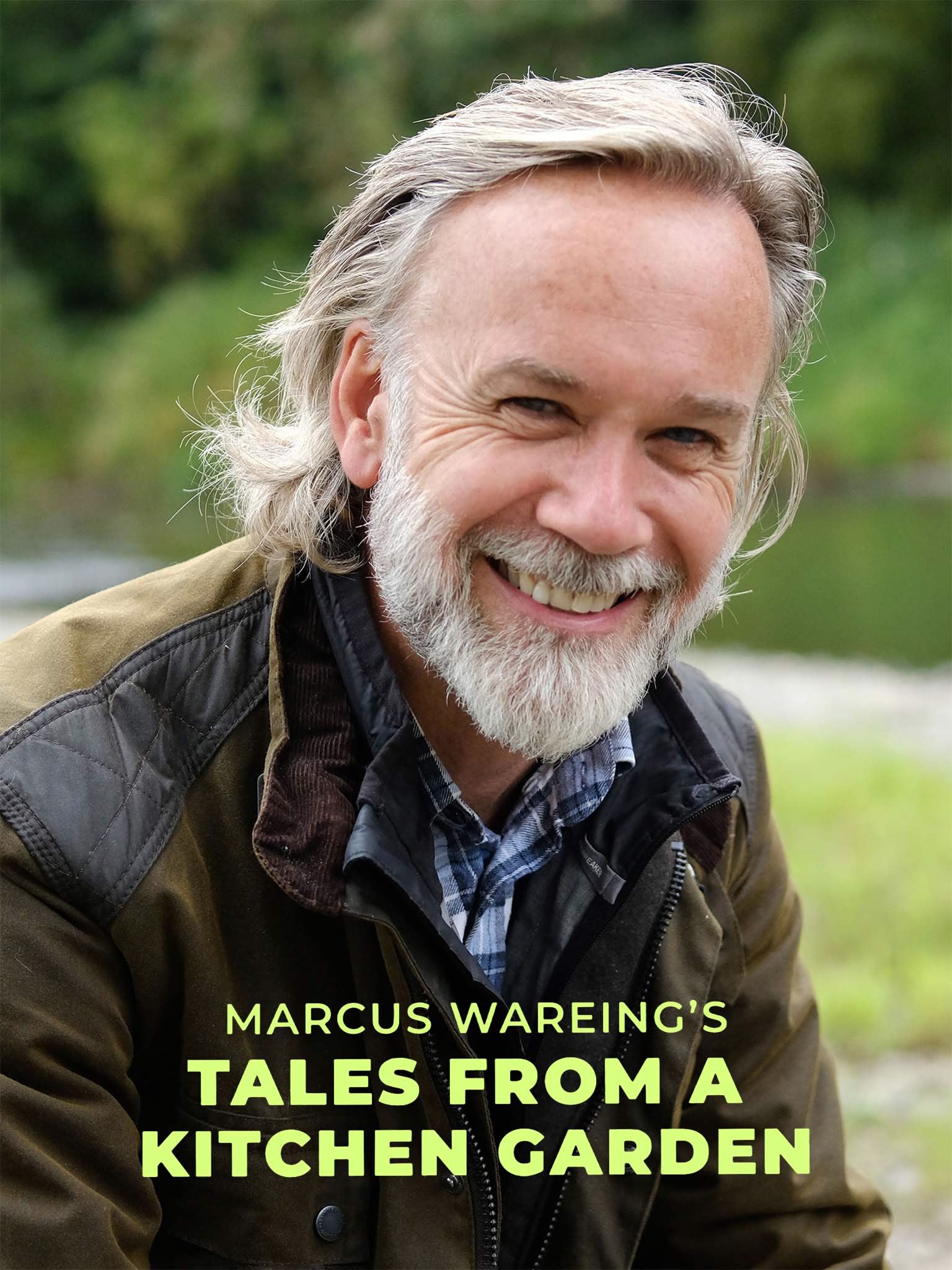Marcus Wareing's Tales from a Kitchen Garden