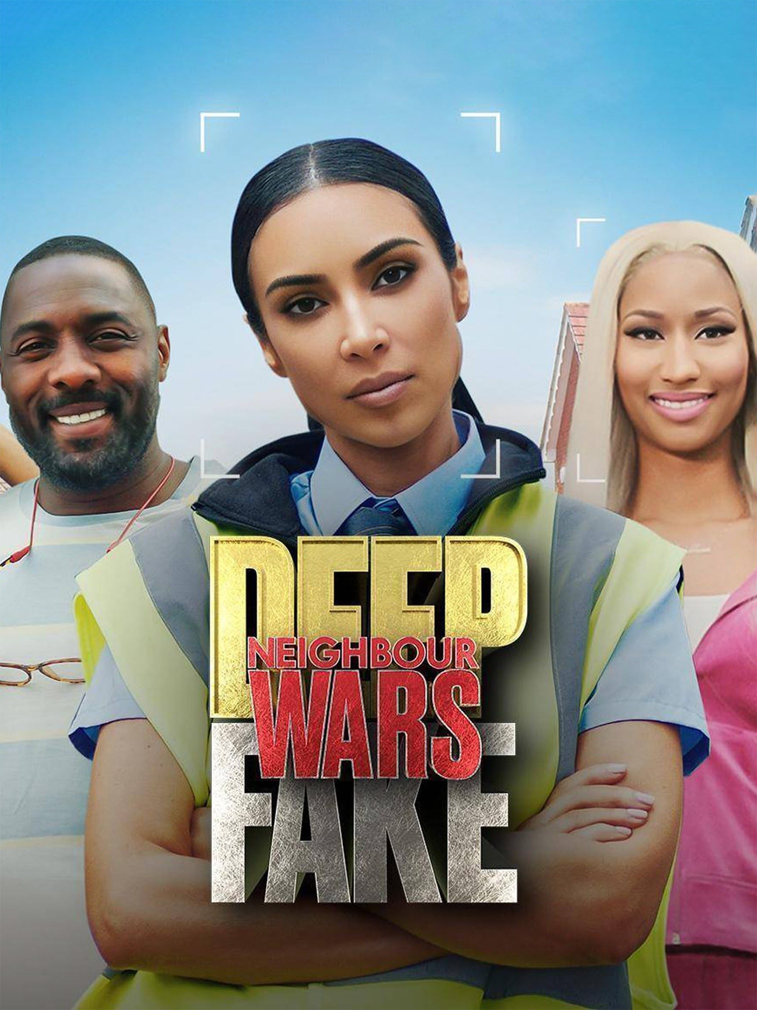 Deep Fake Neighbour Wars