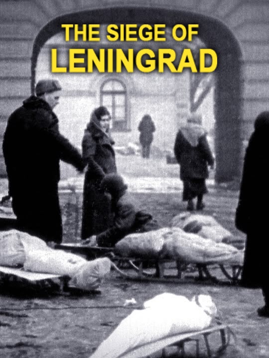 The Siege of Leningrad