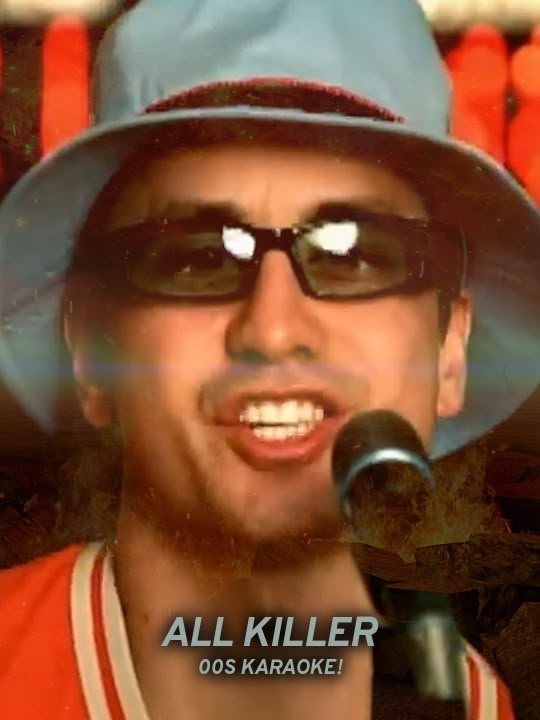 All Killer: 00s Karaoke!