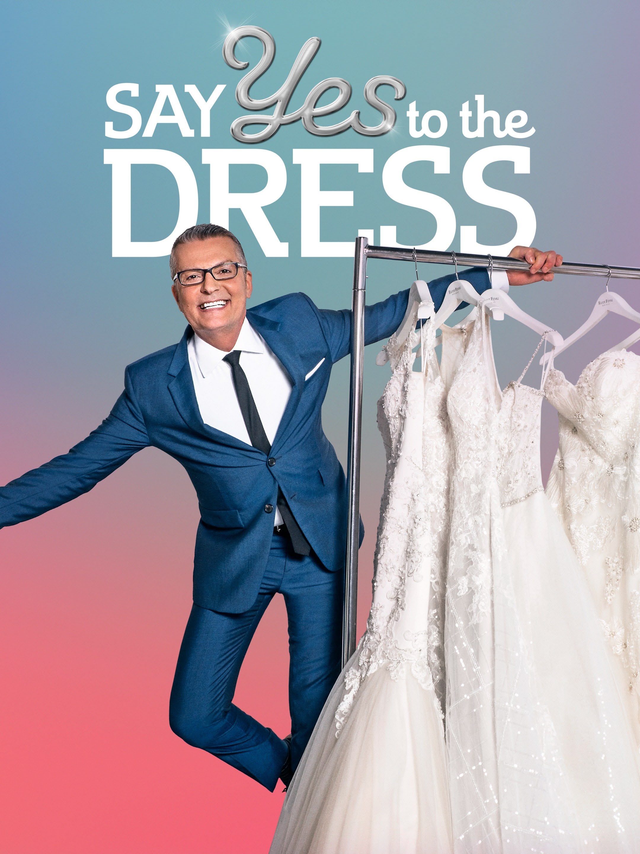 Say Yes to the Dress