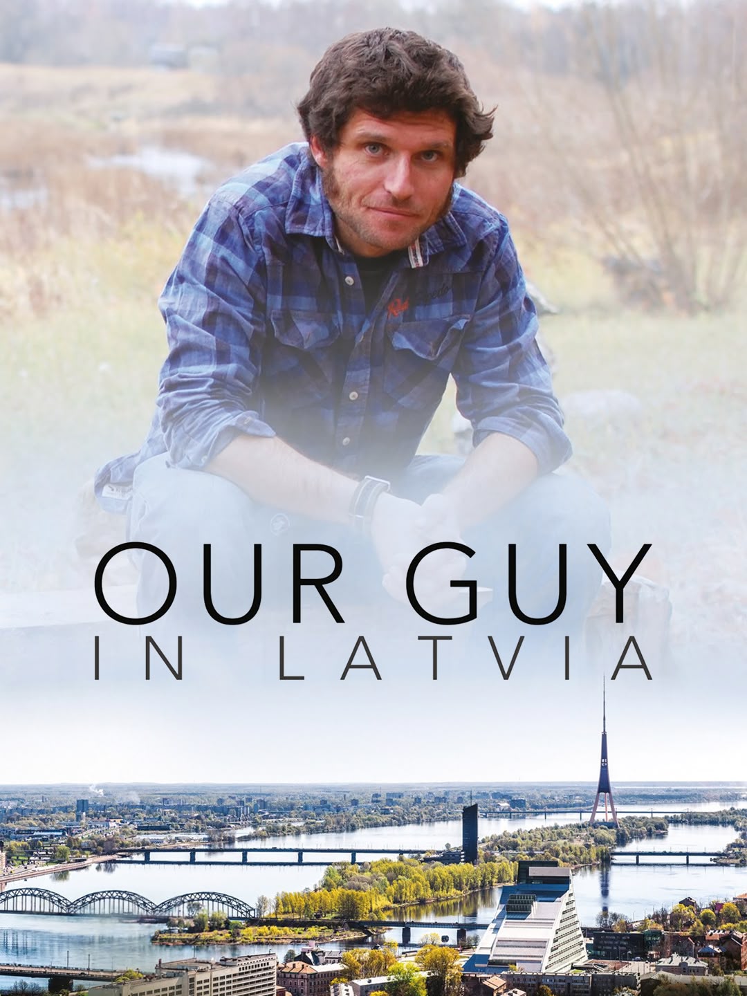 Our Guy in Latvia