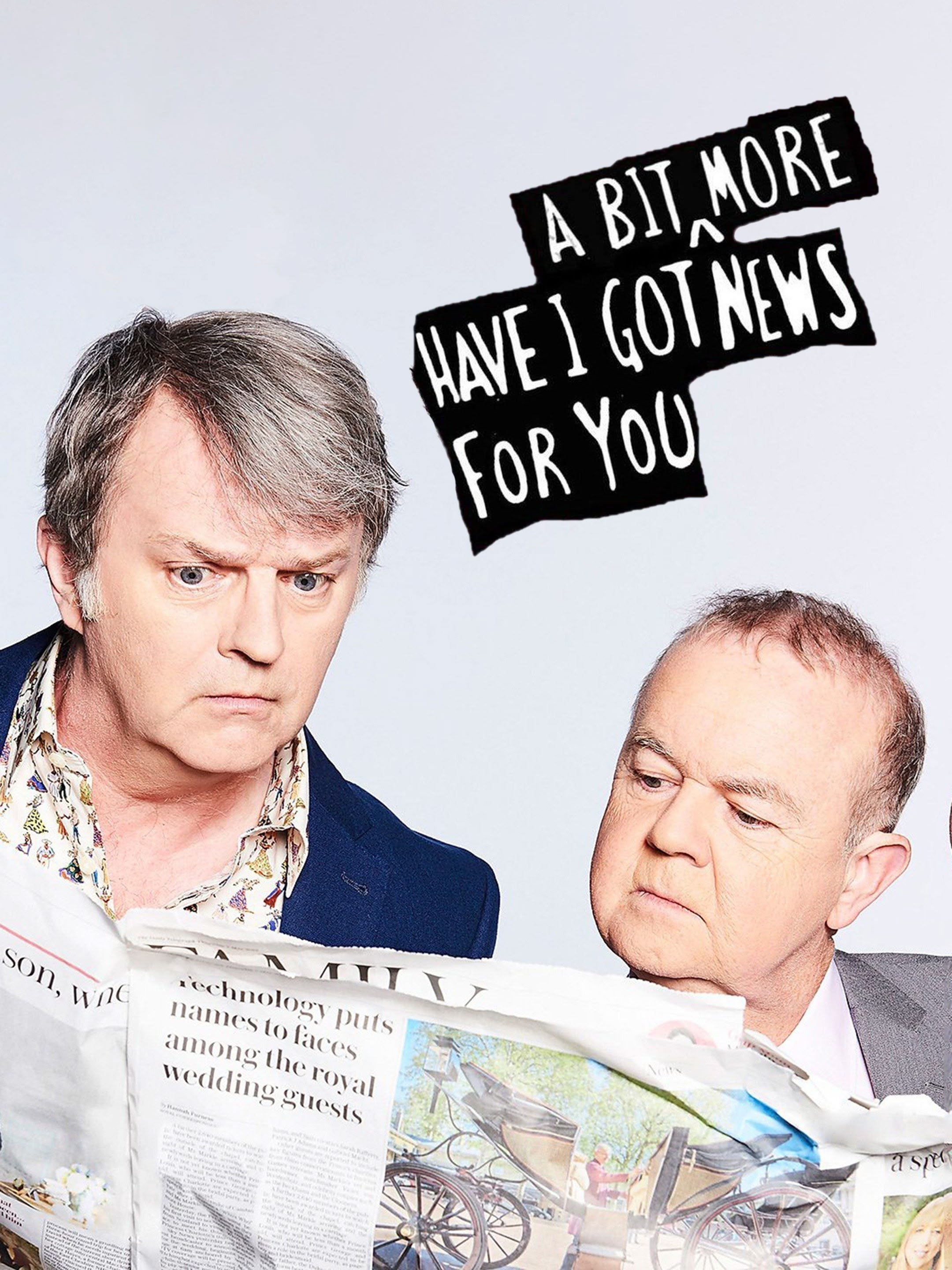Have I Got a Bit More News for You