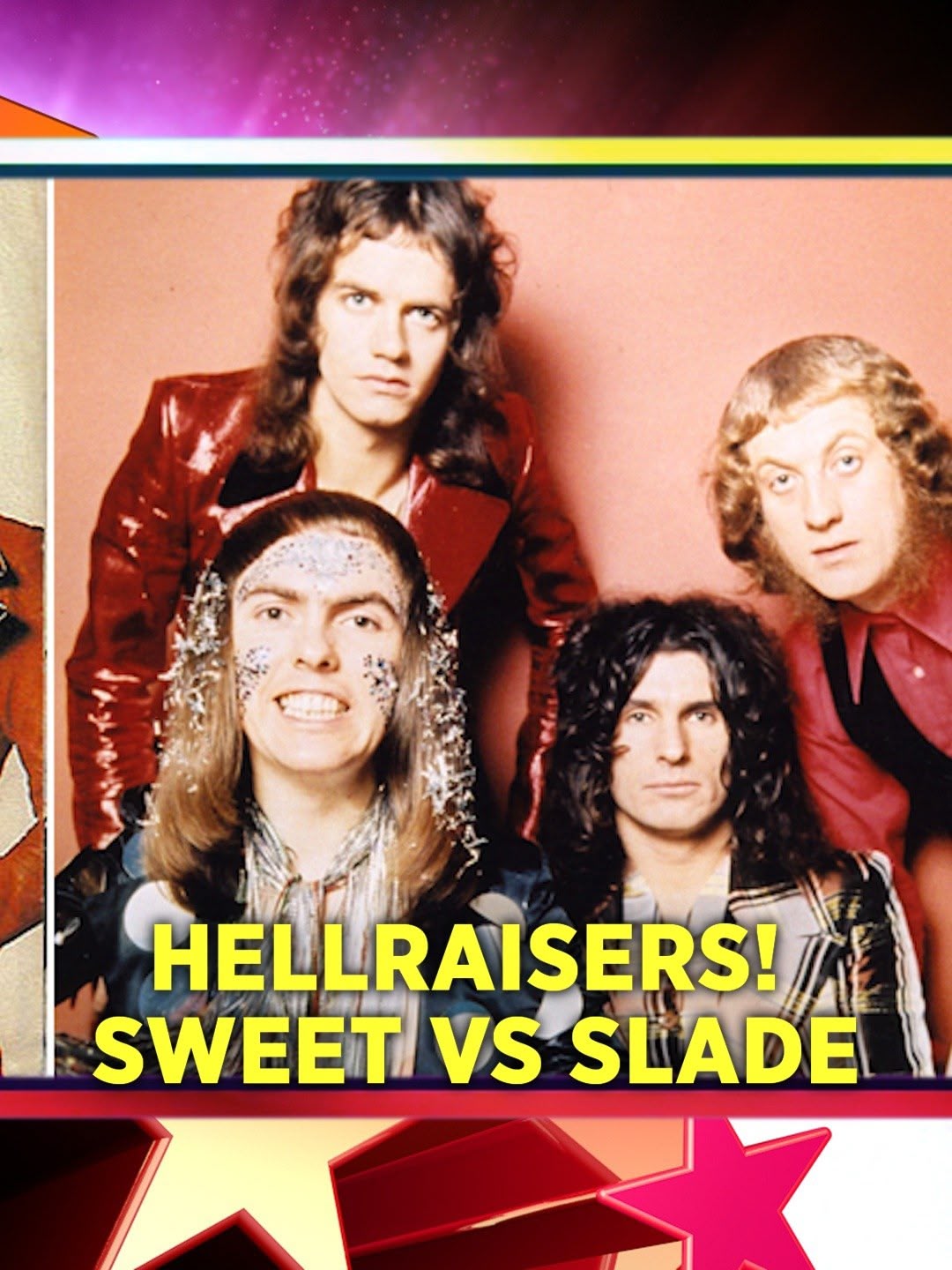 Hellraisers! Sweet vs Slade