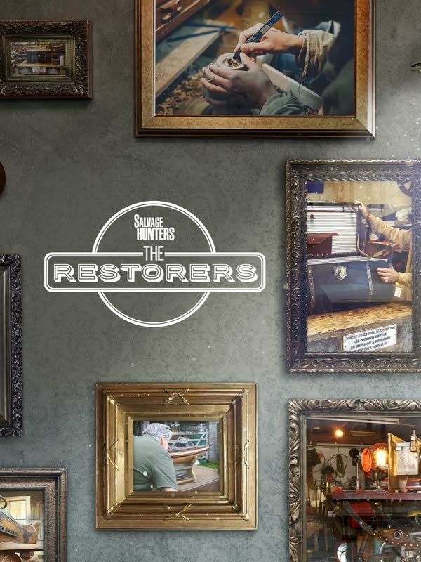 Salvage Hunters: The Restorers