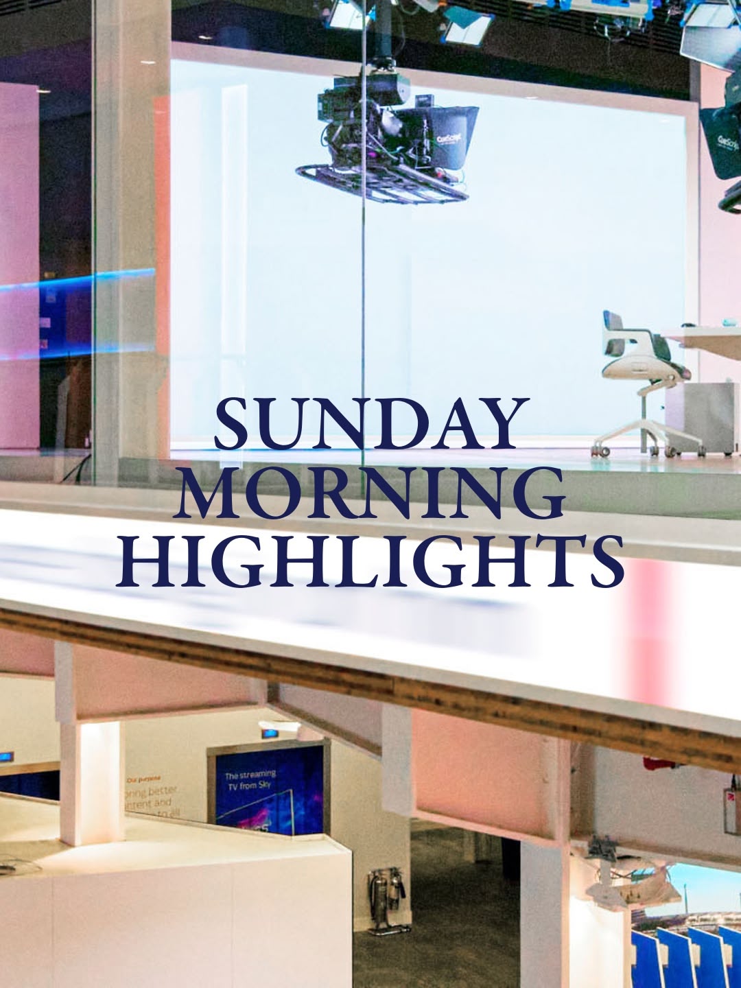 Sunday Morning Highlights