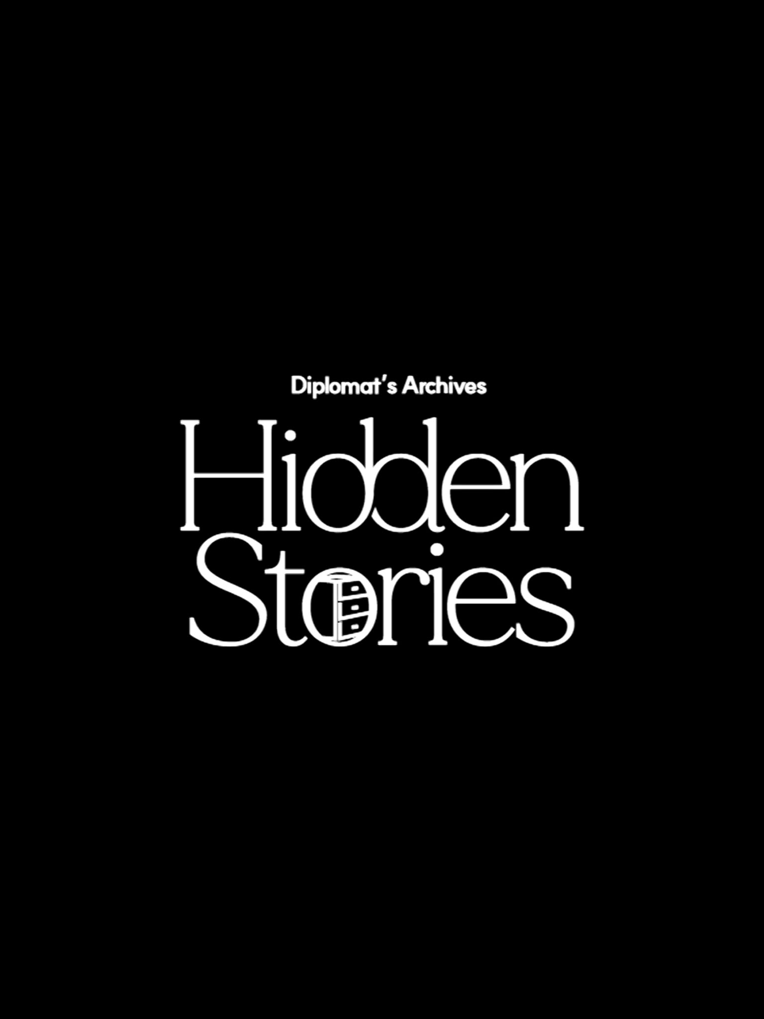 Diplomat's Archive: Hidden Stories