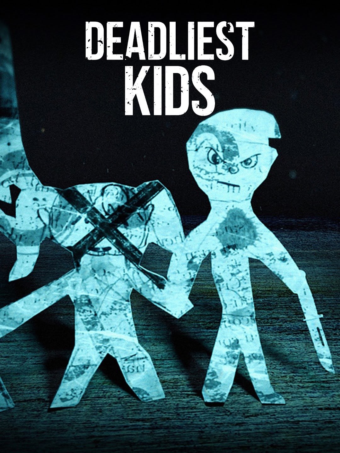 Deadliest Kids
