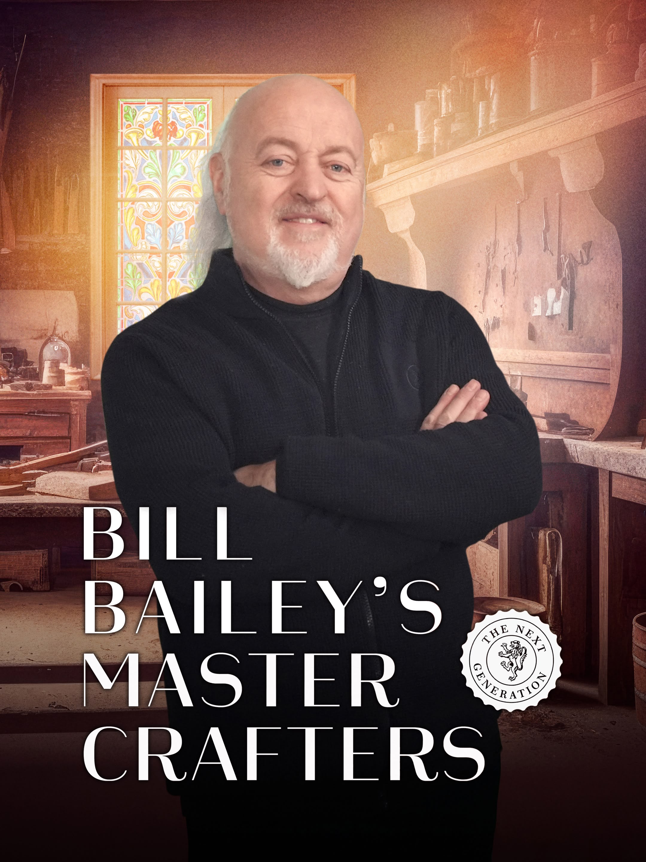 Bill Bailey's Master Crafters: The Next Generation