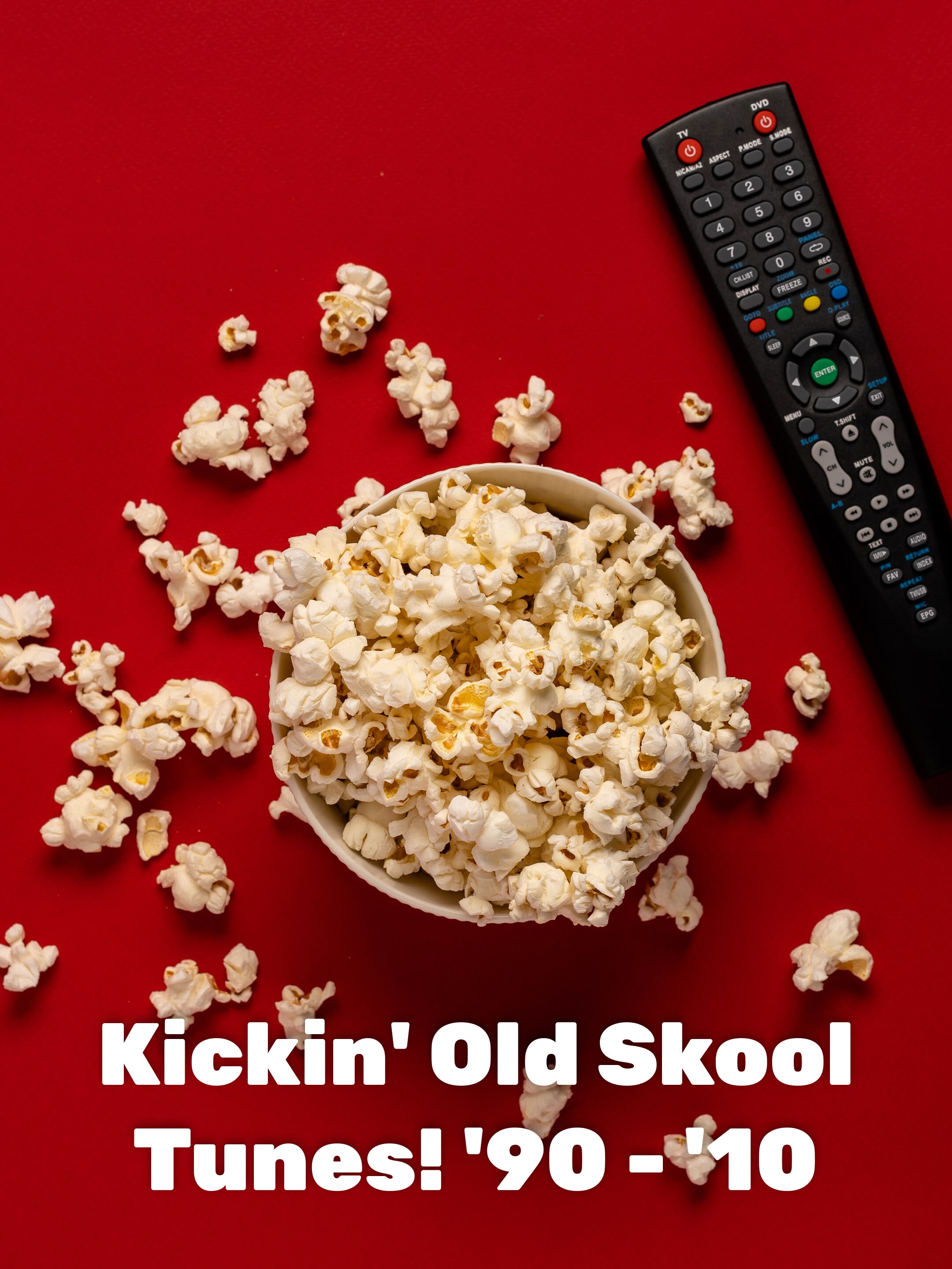 Kickin' Old Skool Tunes! '90 - '10