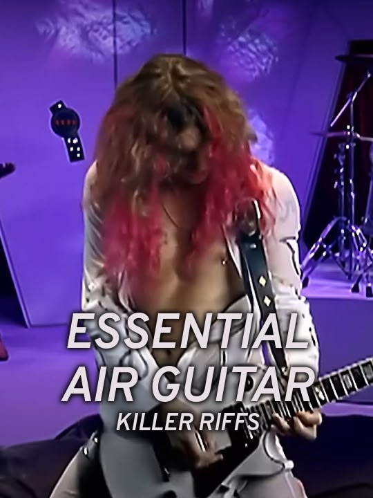 Essential Air Guitar: Killer Riffs