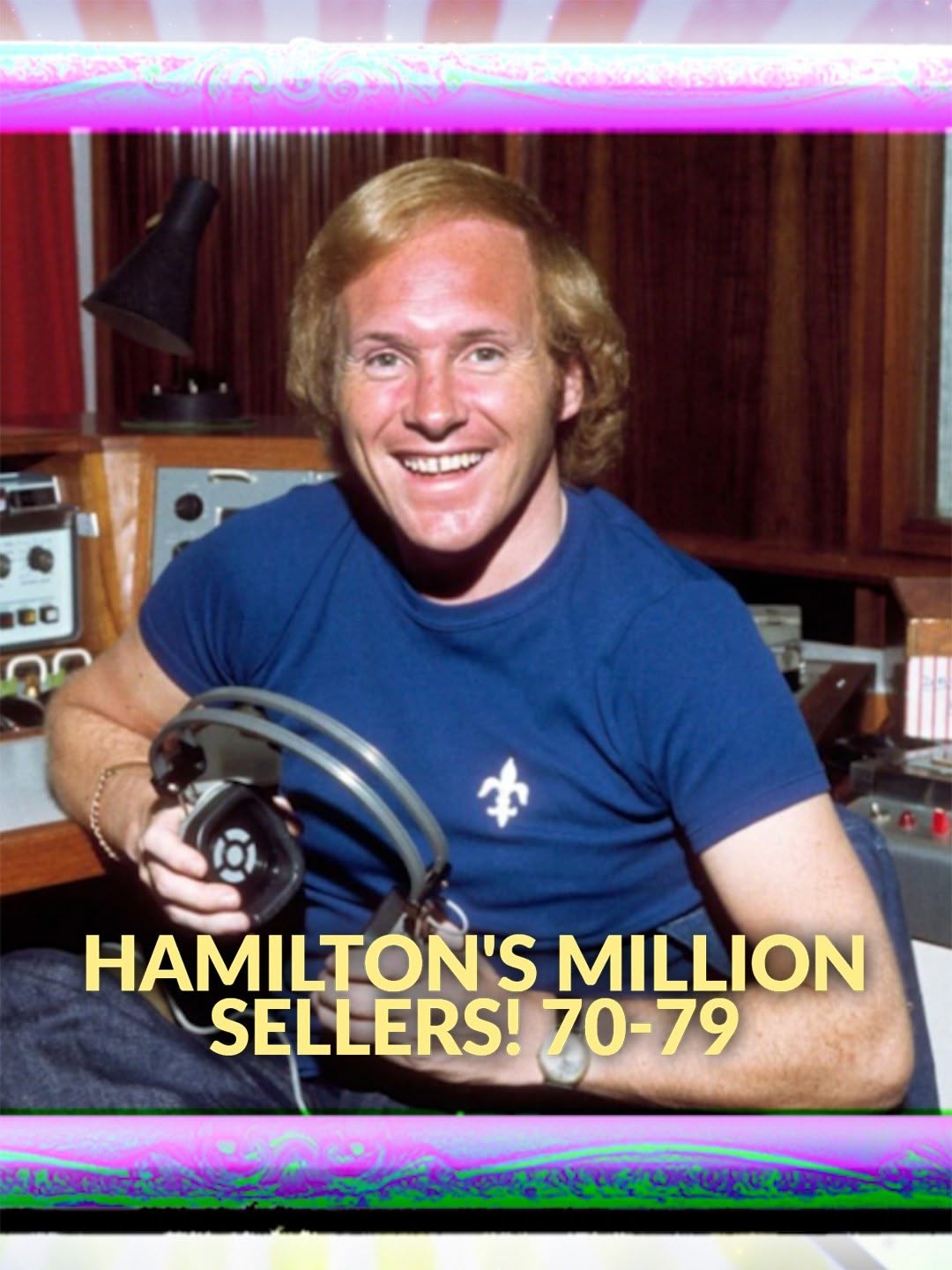 Hamilton's Million Sellers! 70-79