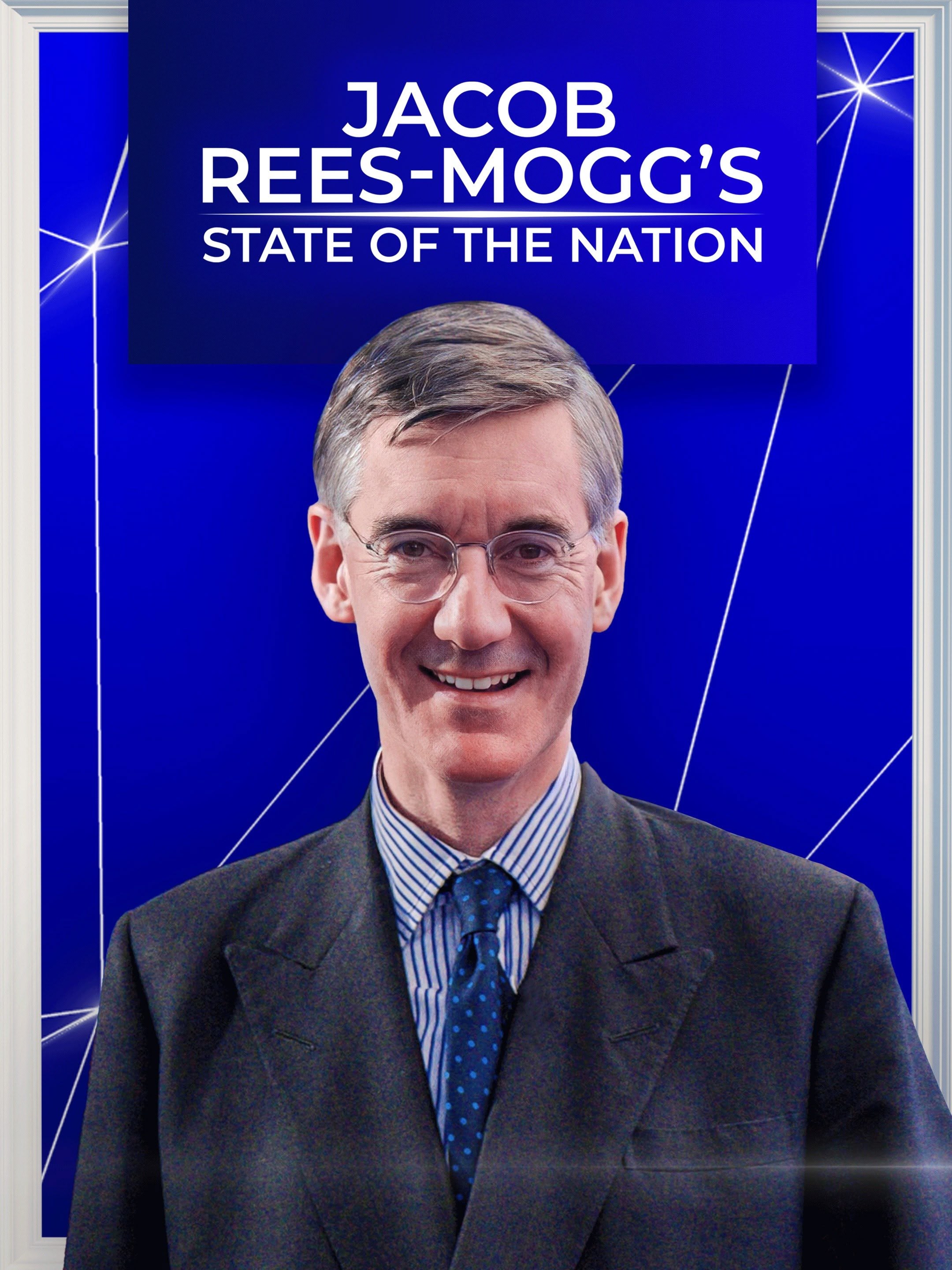 Jacob Rees-Mogg's State Of The Nation