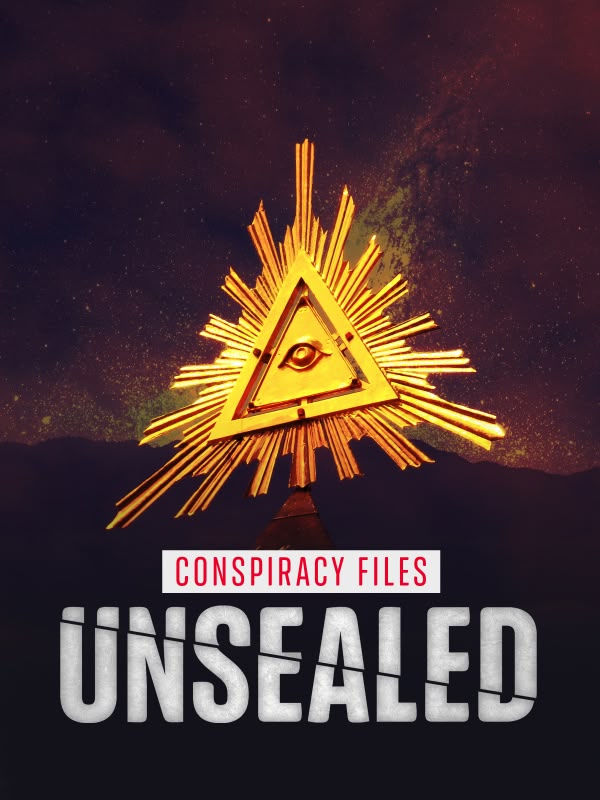 Conspiracy Files Unsealed