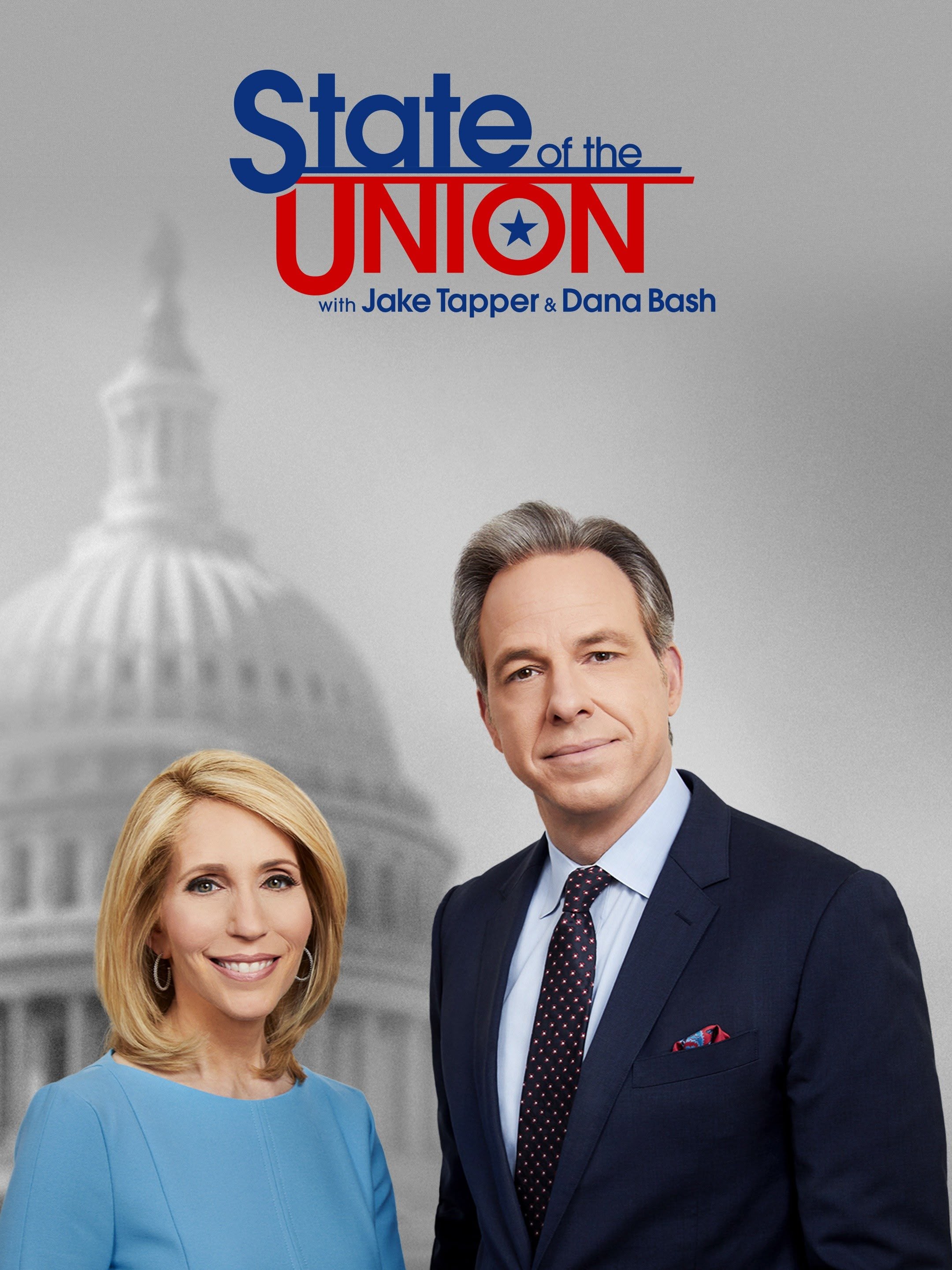 State of the Union with Jake Tapper and Dana Bash