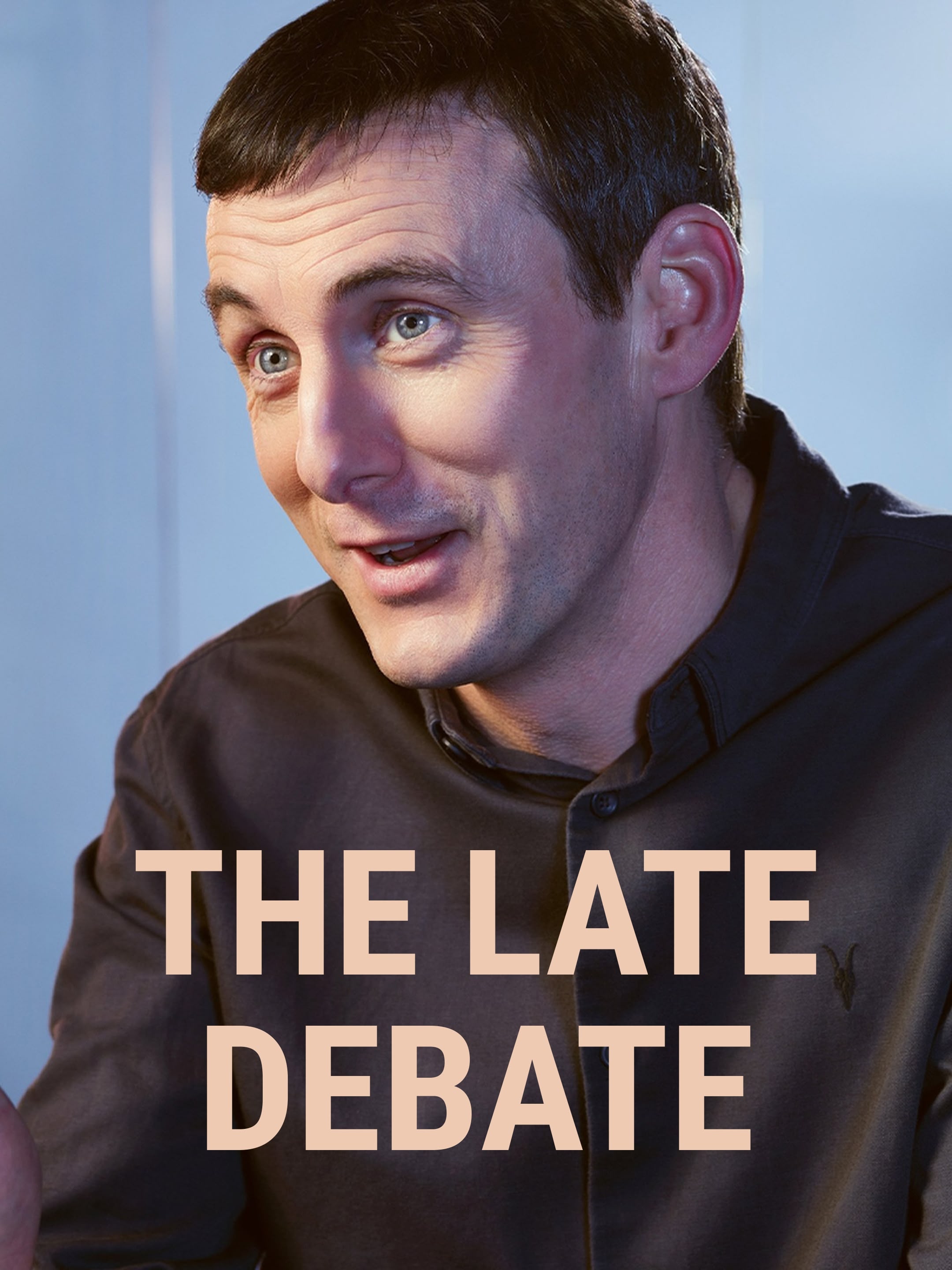 The Late Debate