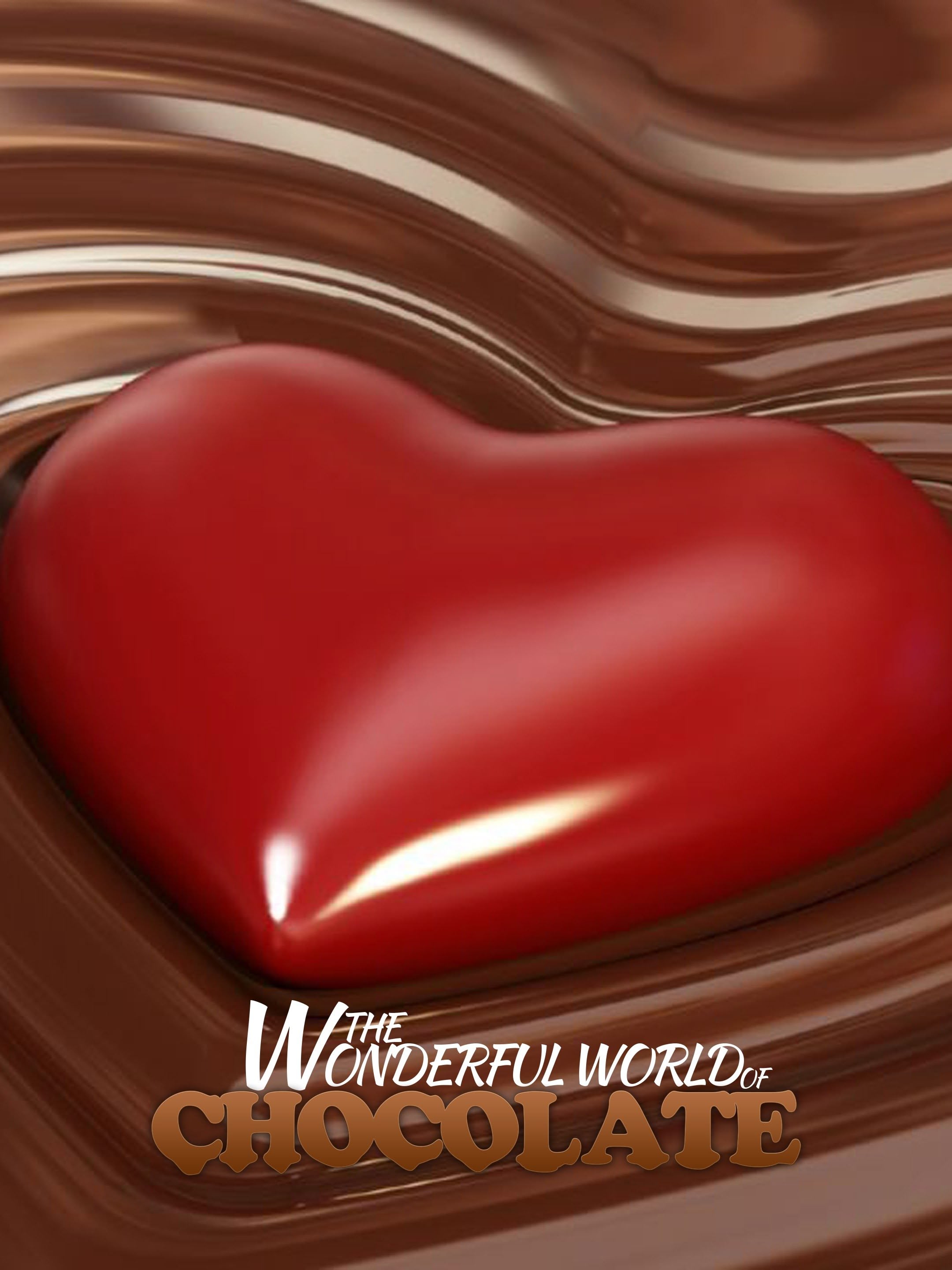 Wonderful World of Chocolate