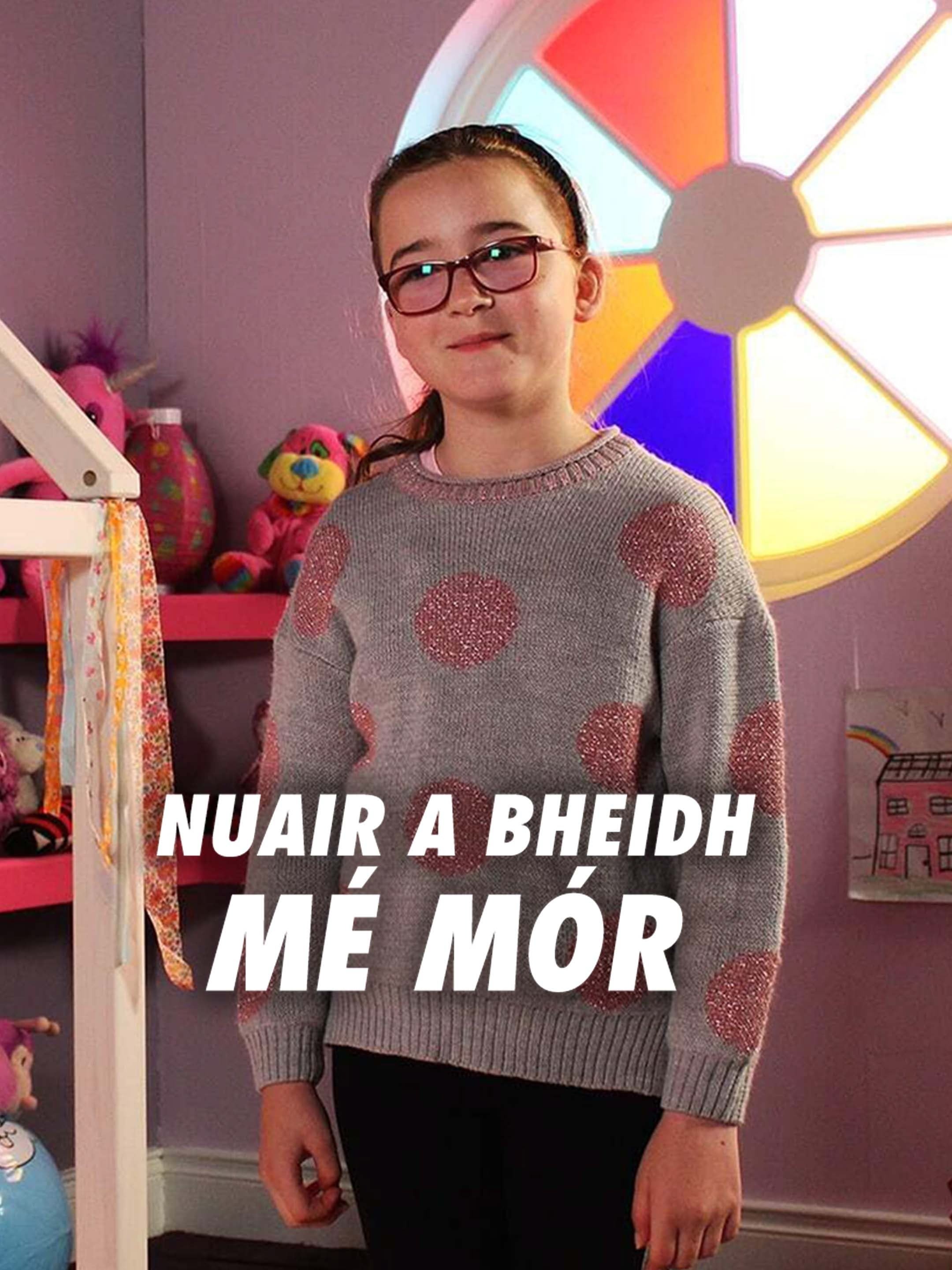 Nuair a Bheidh Mé Mór