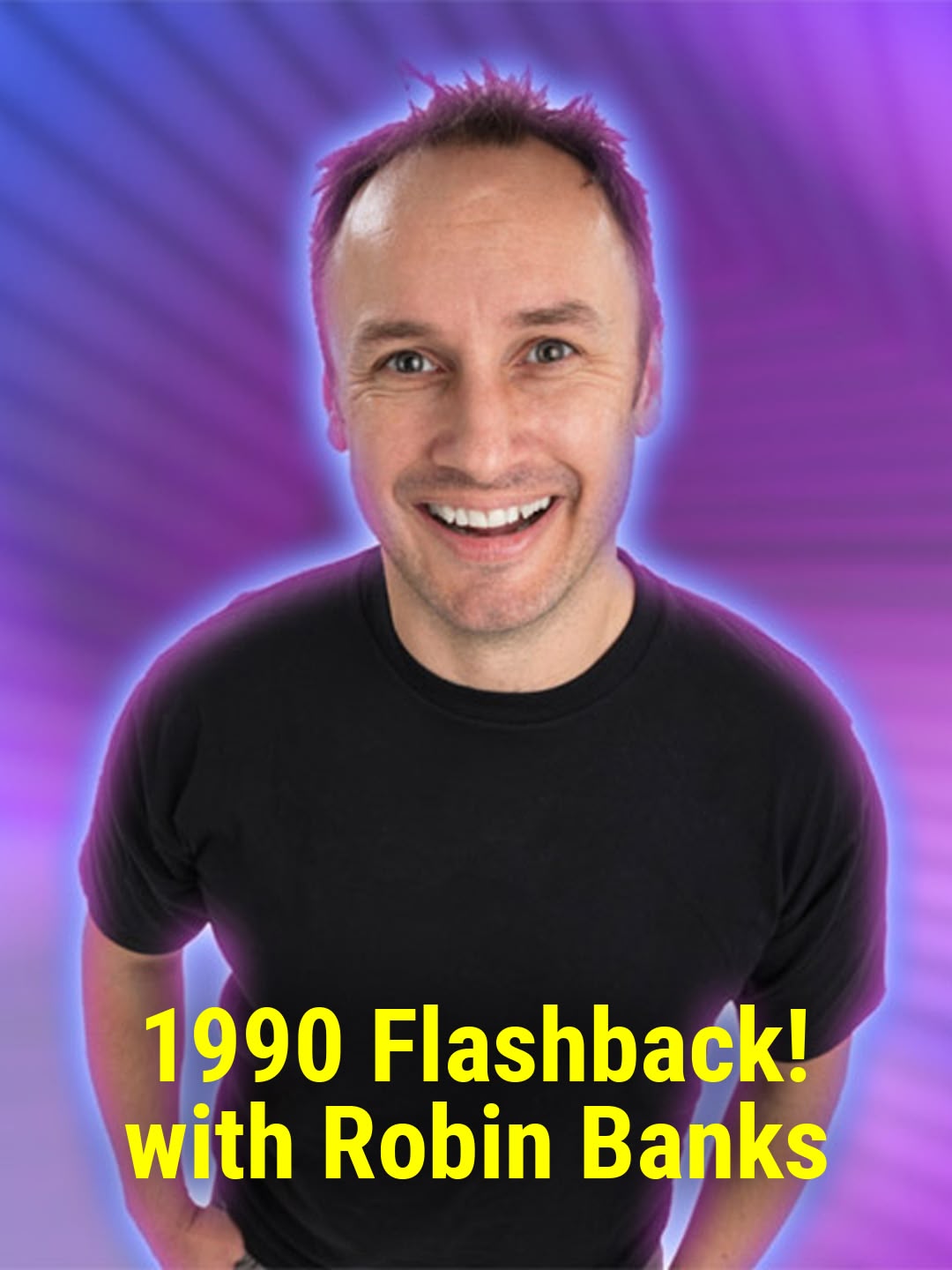 1990 Flashback! with Robin Banks
