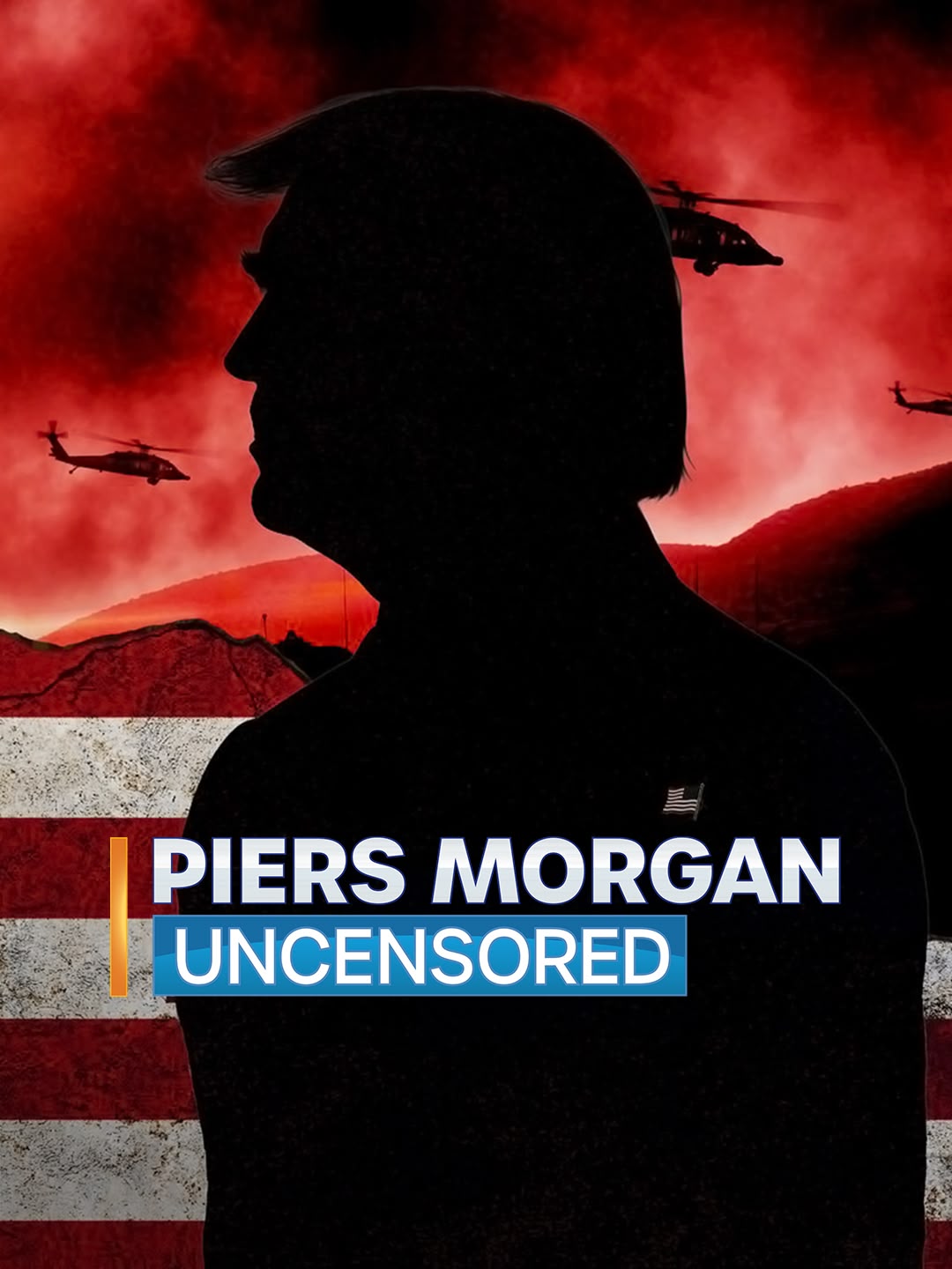 New: Piers Morgan: Uncensored