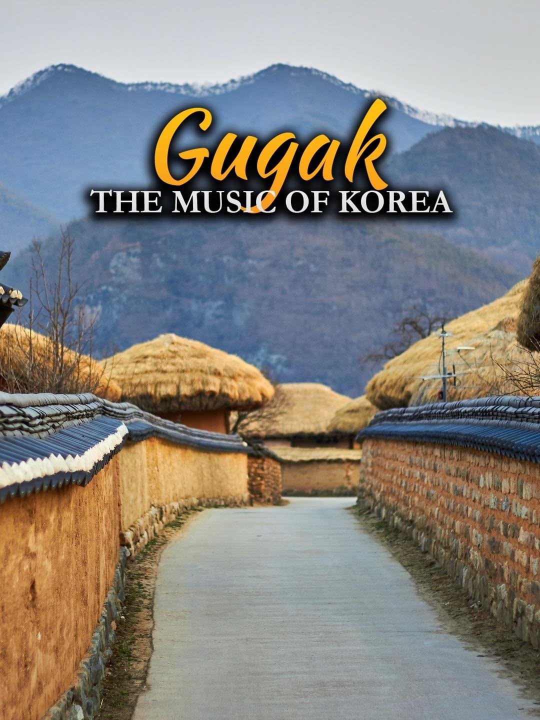 Gugak: The Music of Korea