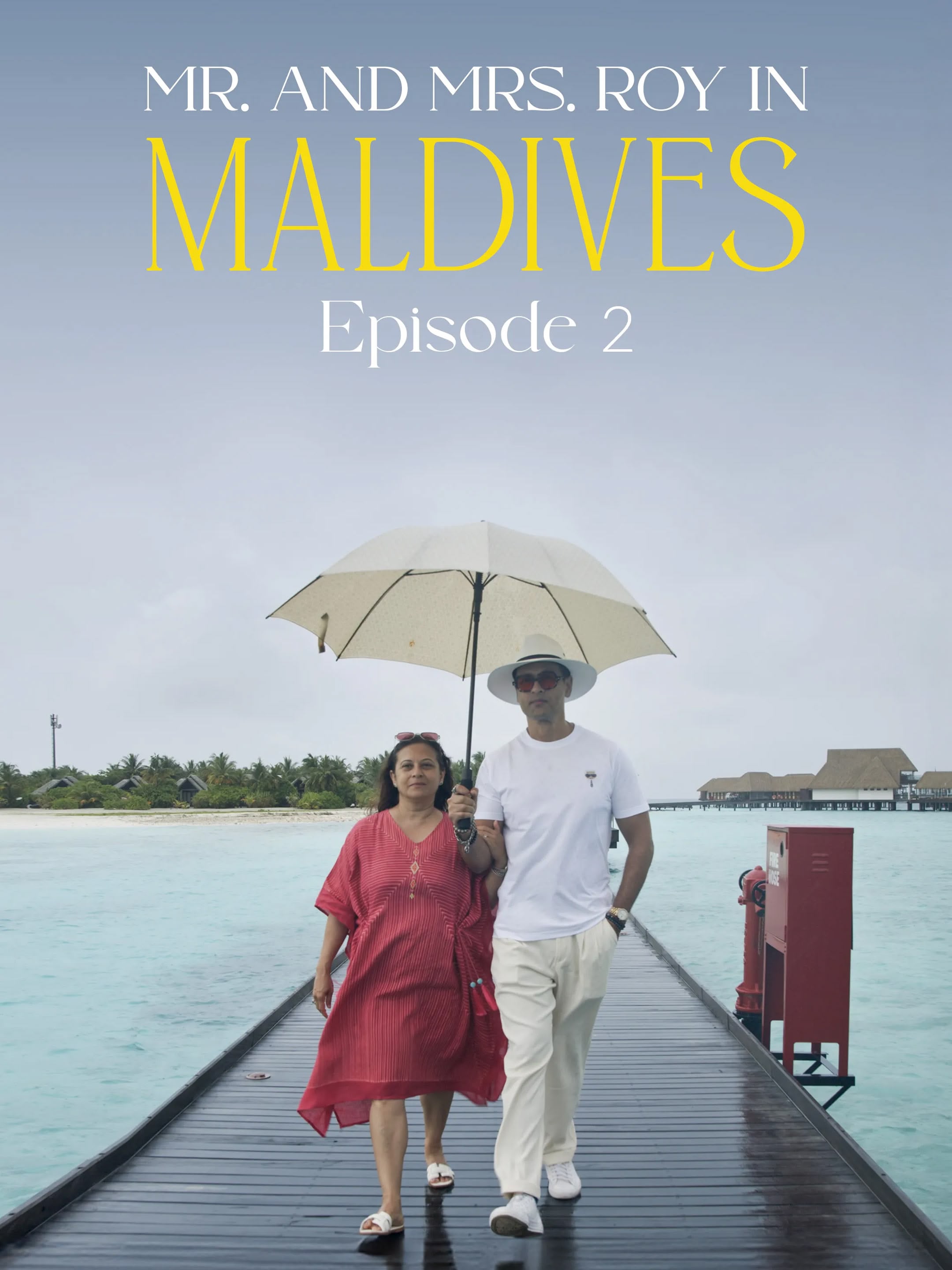 Mr. & Mrs. Roy In Maldives