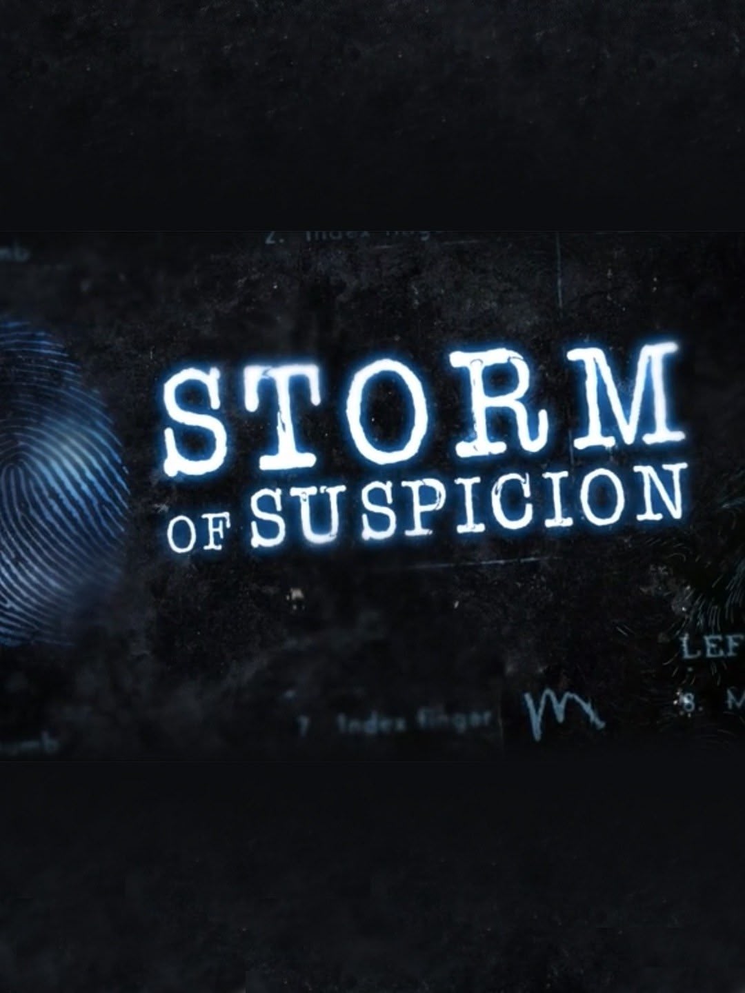 Storm of Suspicion