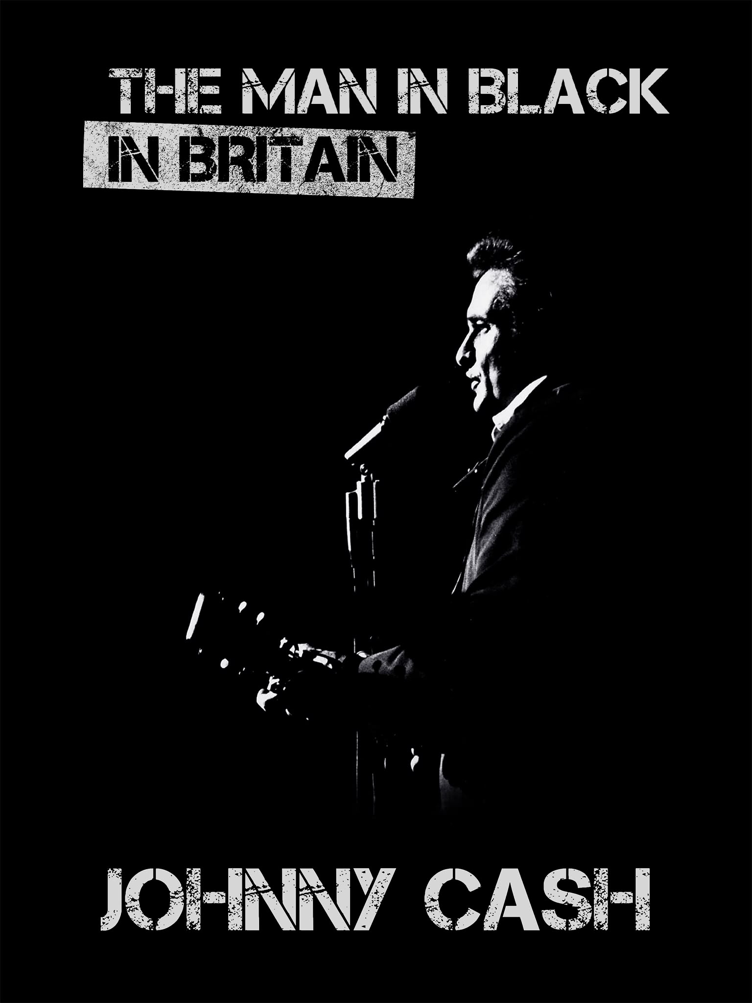 Johnny Cash: The Man In Black In Britain