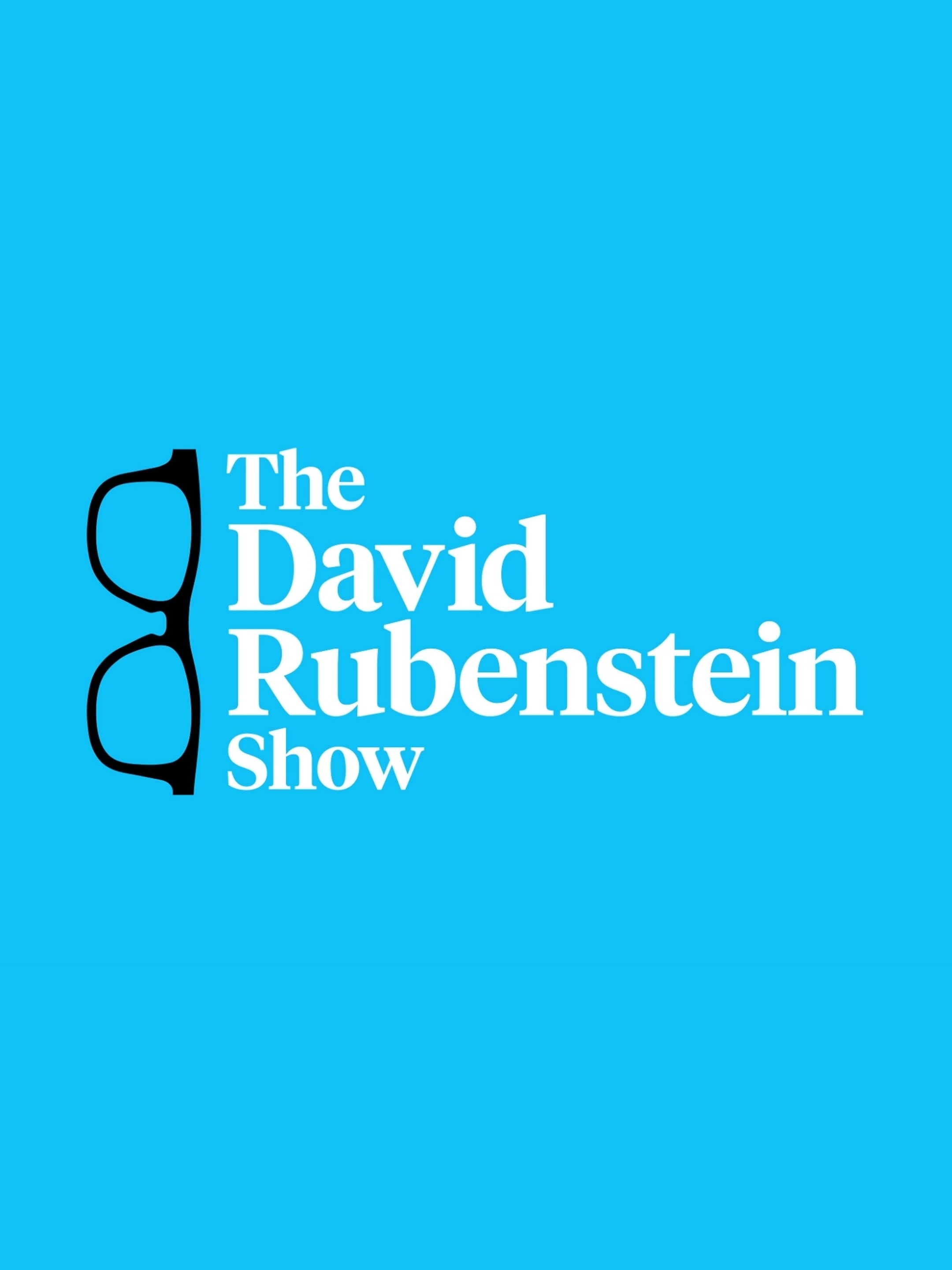 The David Rubenstein Show