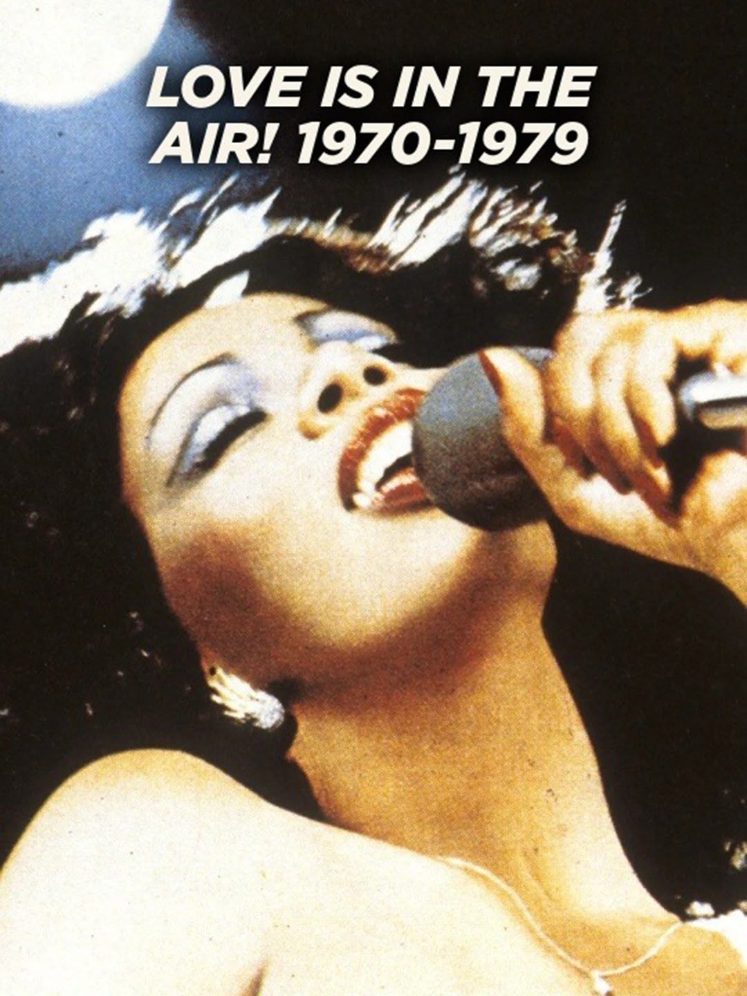 Love Is In The Air! 1970-1979