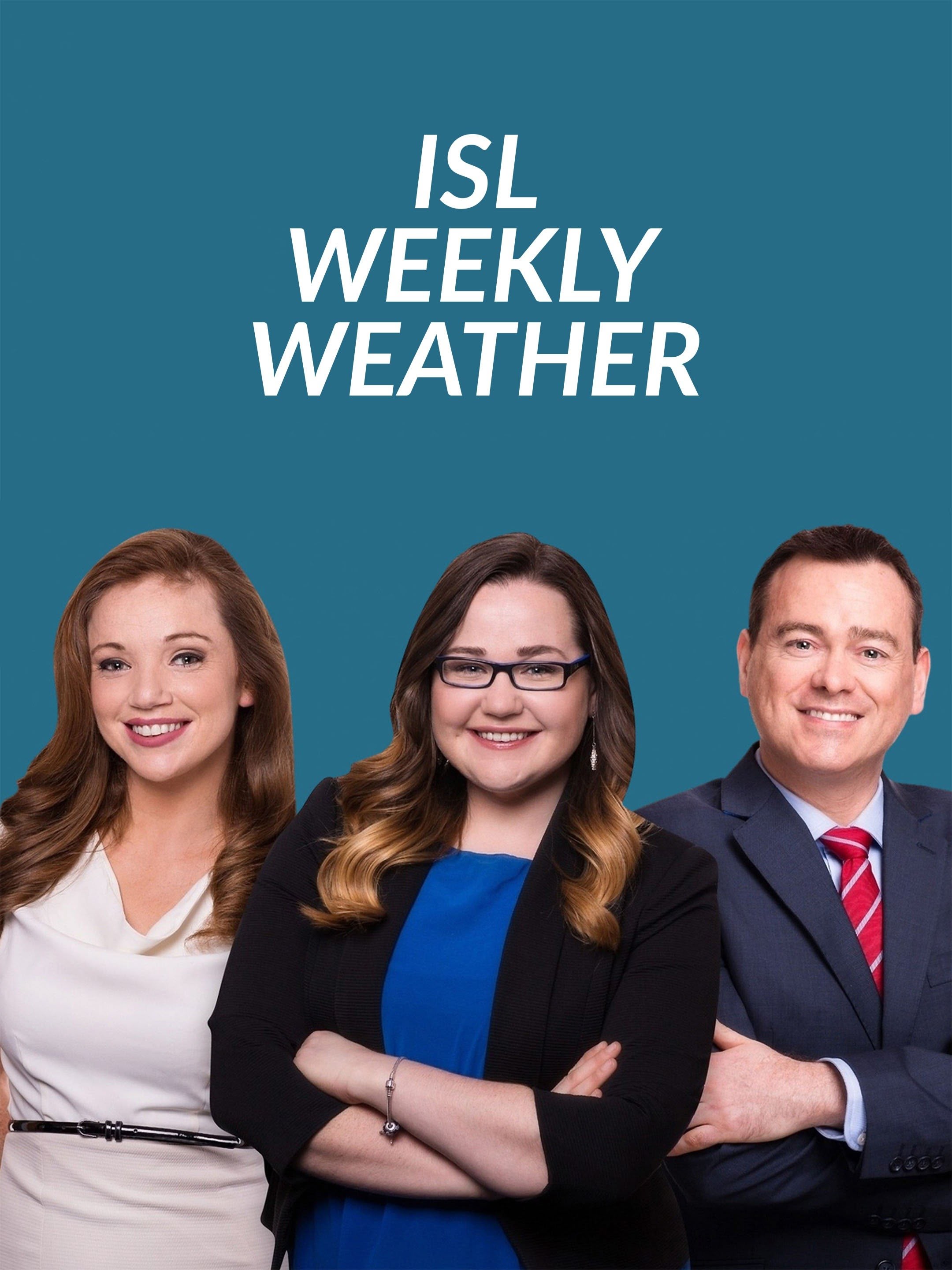 ISL Weekly Weather