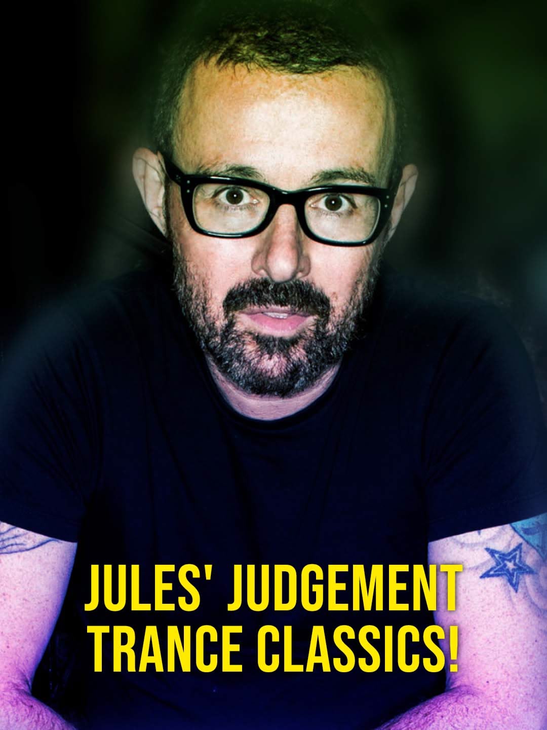 Jules' Judgement Trance Classics!