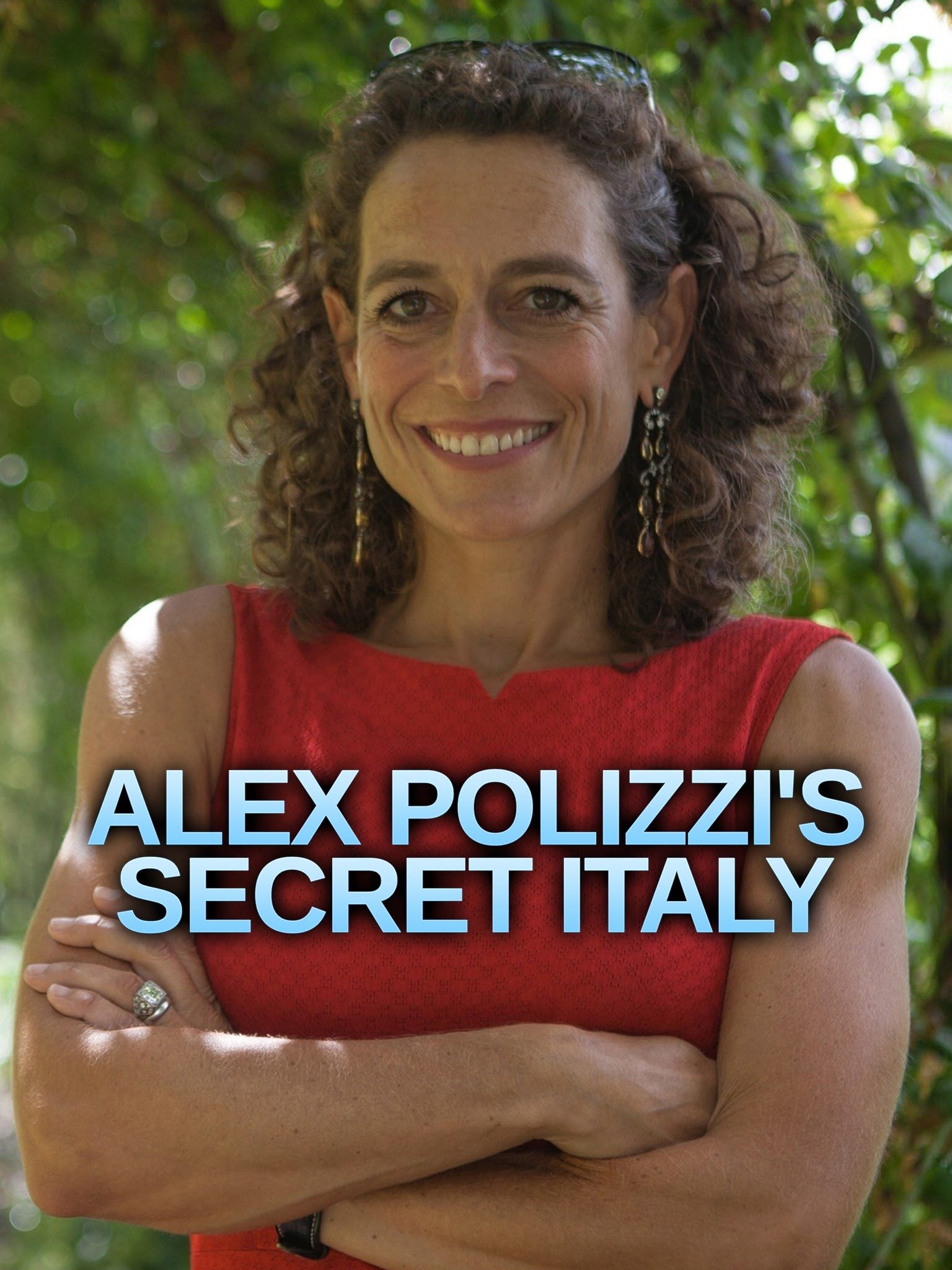 Alex Polizzi's Secret Italy