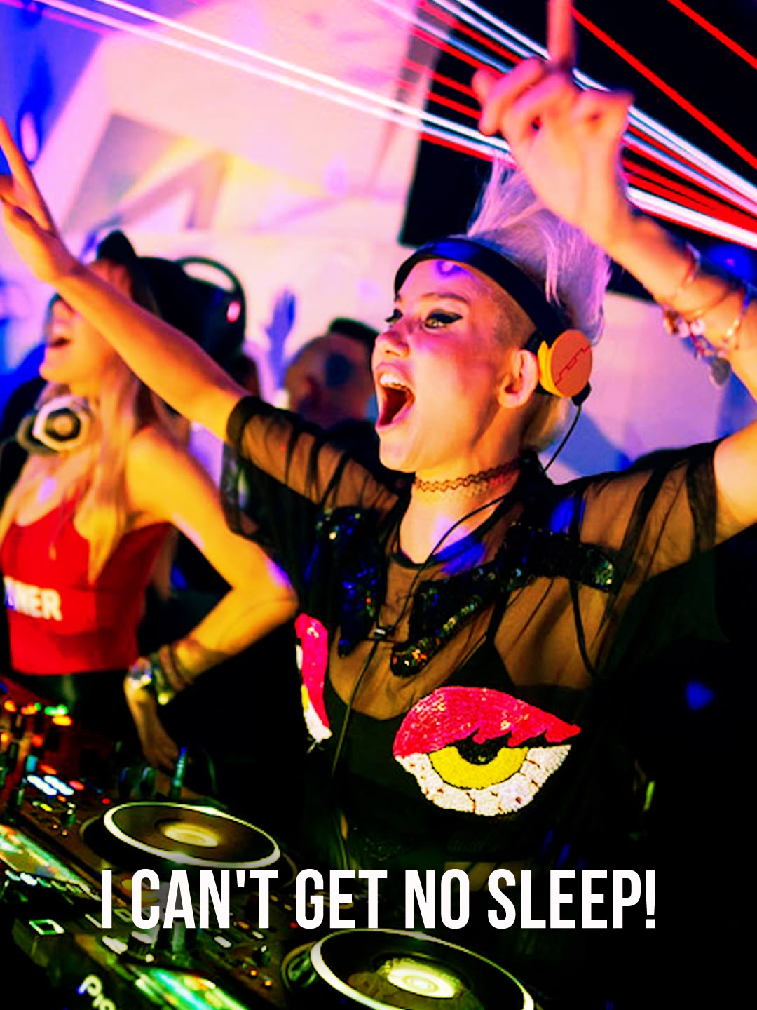 I Can't Get No Sleep!